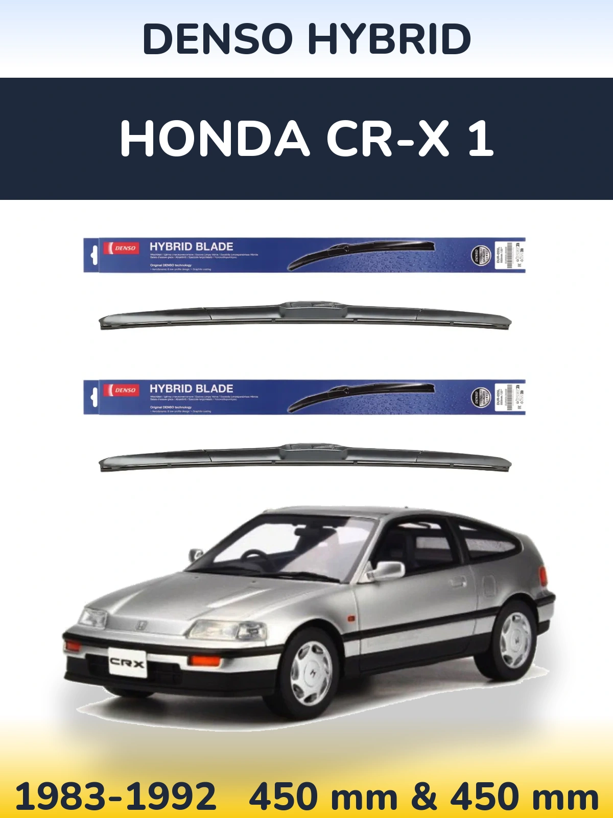 Ștergătoare Denso Hybrid pentru Honda CR-X 1