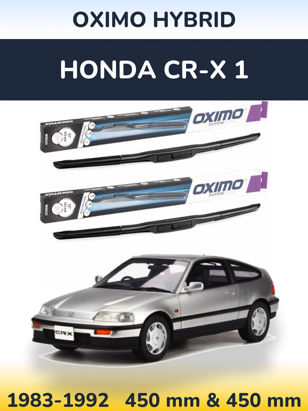 Ștergătoare Oximo Hybrid pentru Honda CR-X 1