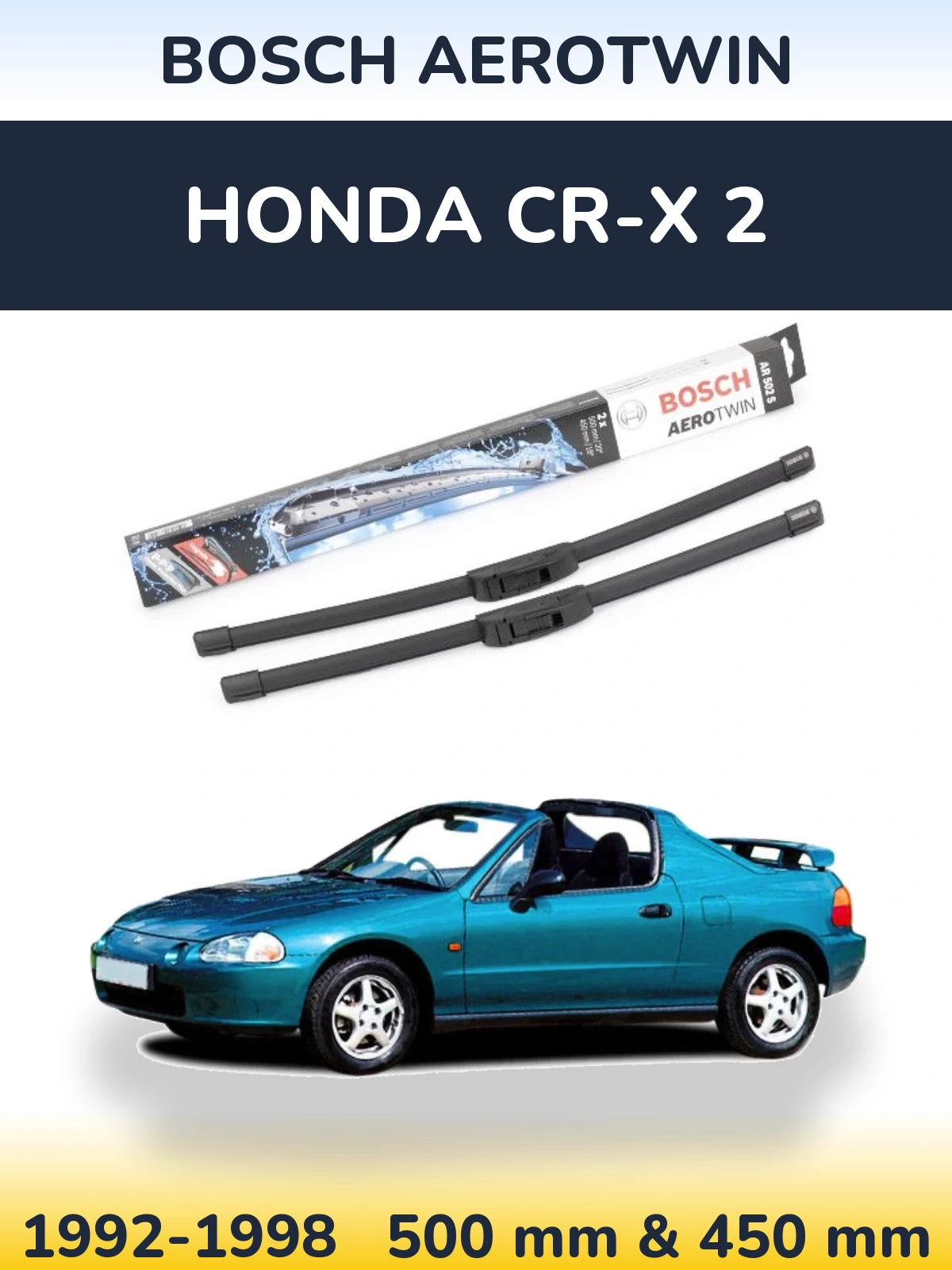 Ștergătoare BOSCH AeroTwin pentru Honda CR-X 2