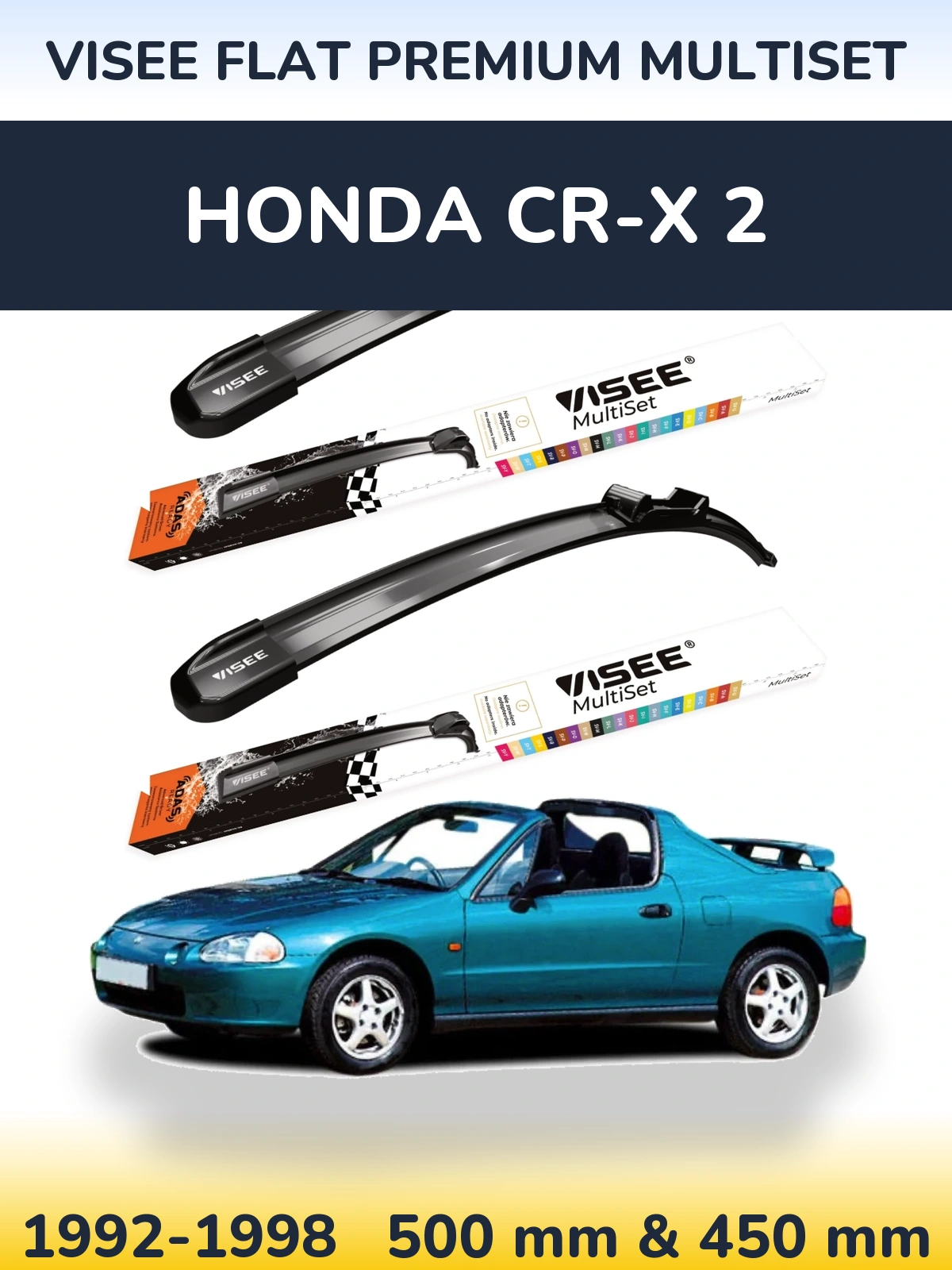 Ștergătoare VISEE FLAT PREMIUM MultiSet pentru Honda CR-X 2