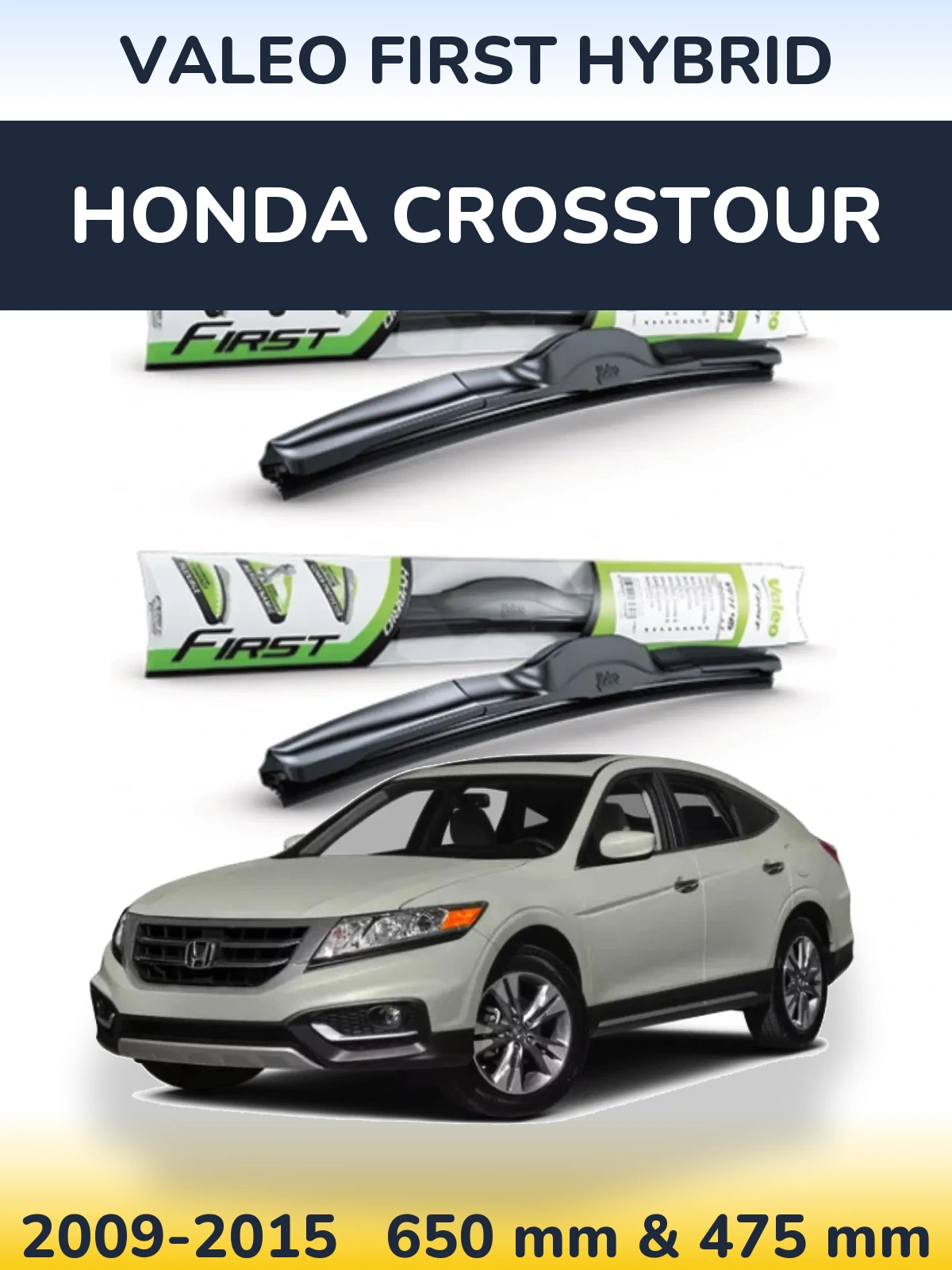 Ștergătoare Valeo First Hybrid pentru Honda Crosstour