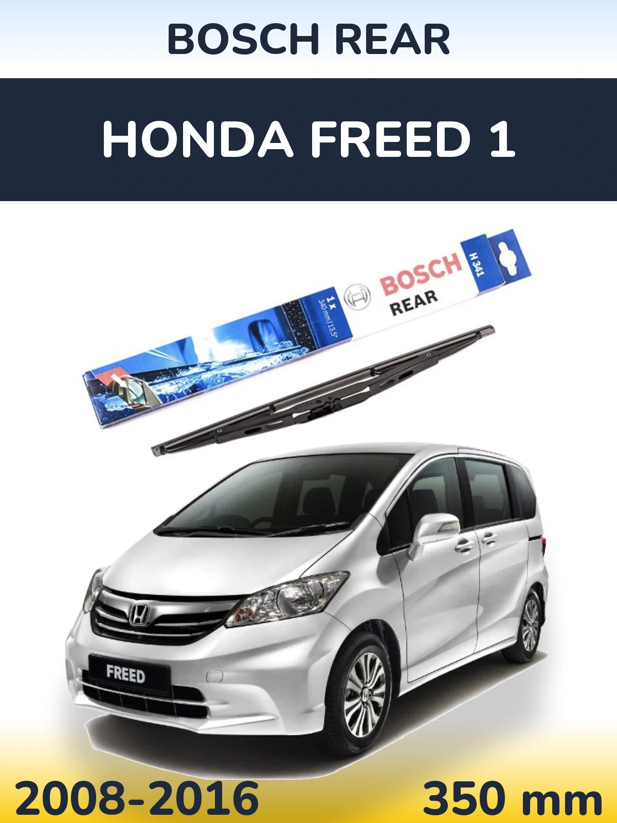 Ștergătoare BOSCH Rear pentru Honda Freed 1