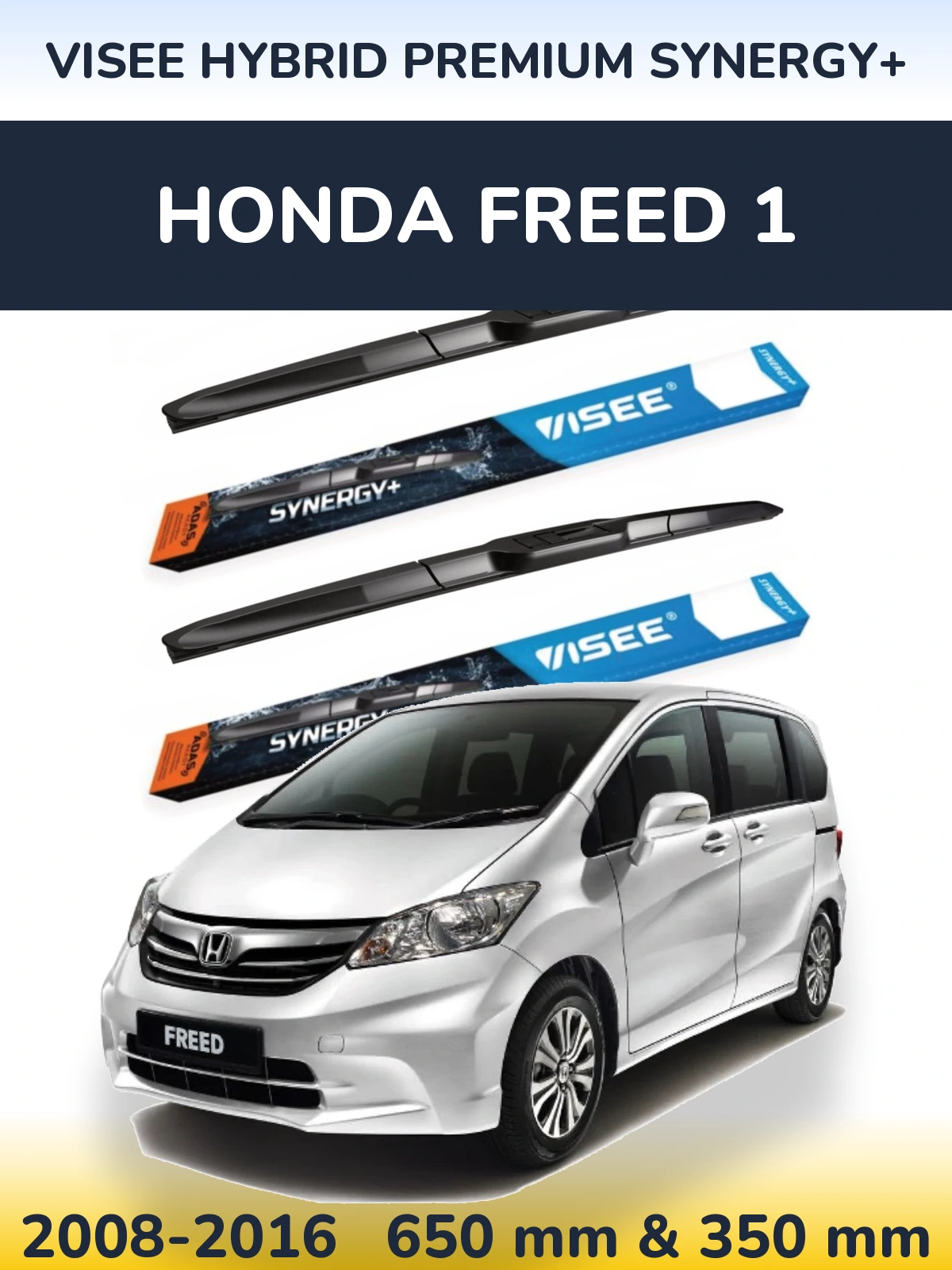 Ștergătoare VISEE HYBRID PREMIUM SYNERGY+ pentru Honda Freed 1