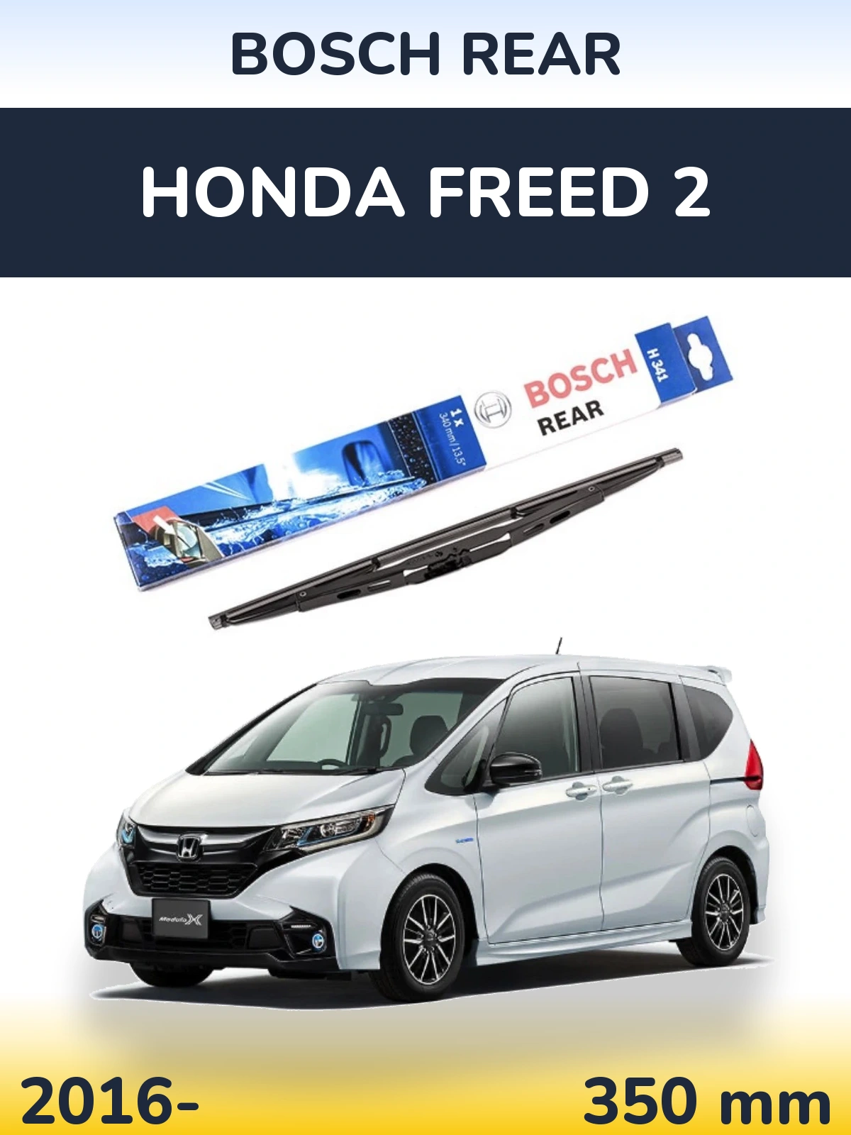 Ștergătoare BOSCH Rear pentru Honda Freed 2