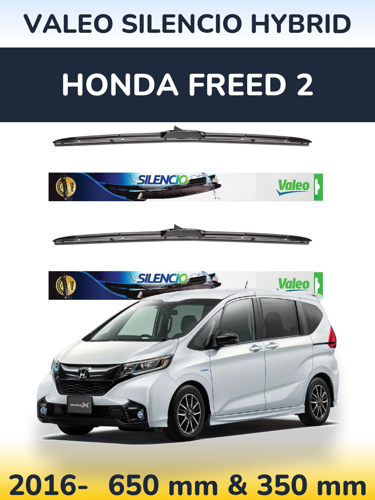 Ștergătoare Valeo Silencio Hybrid pentru Honda Freed 2