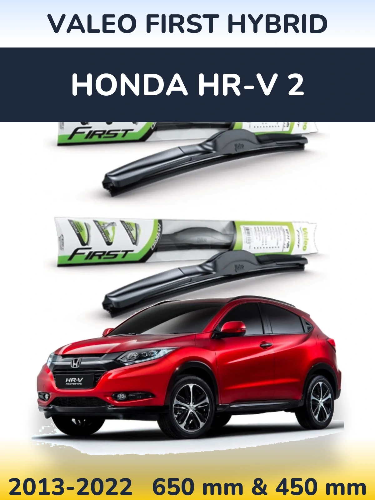 Ștergătoare Valeo First Hybrid pentru Honda HR-V 2