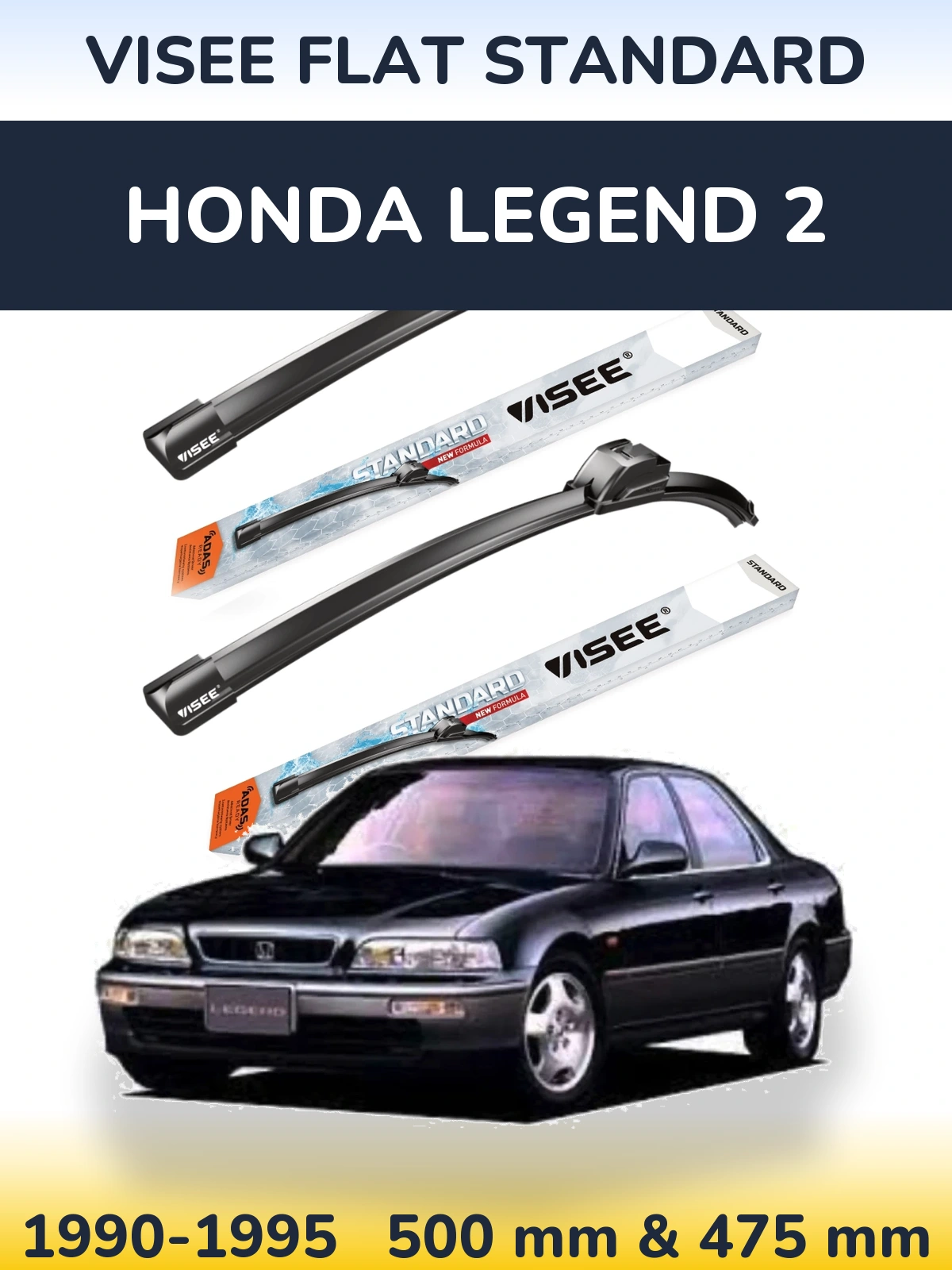 Ștergătoare VISEE FLAT STANDARD pentru Honda Legend 2