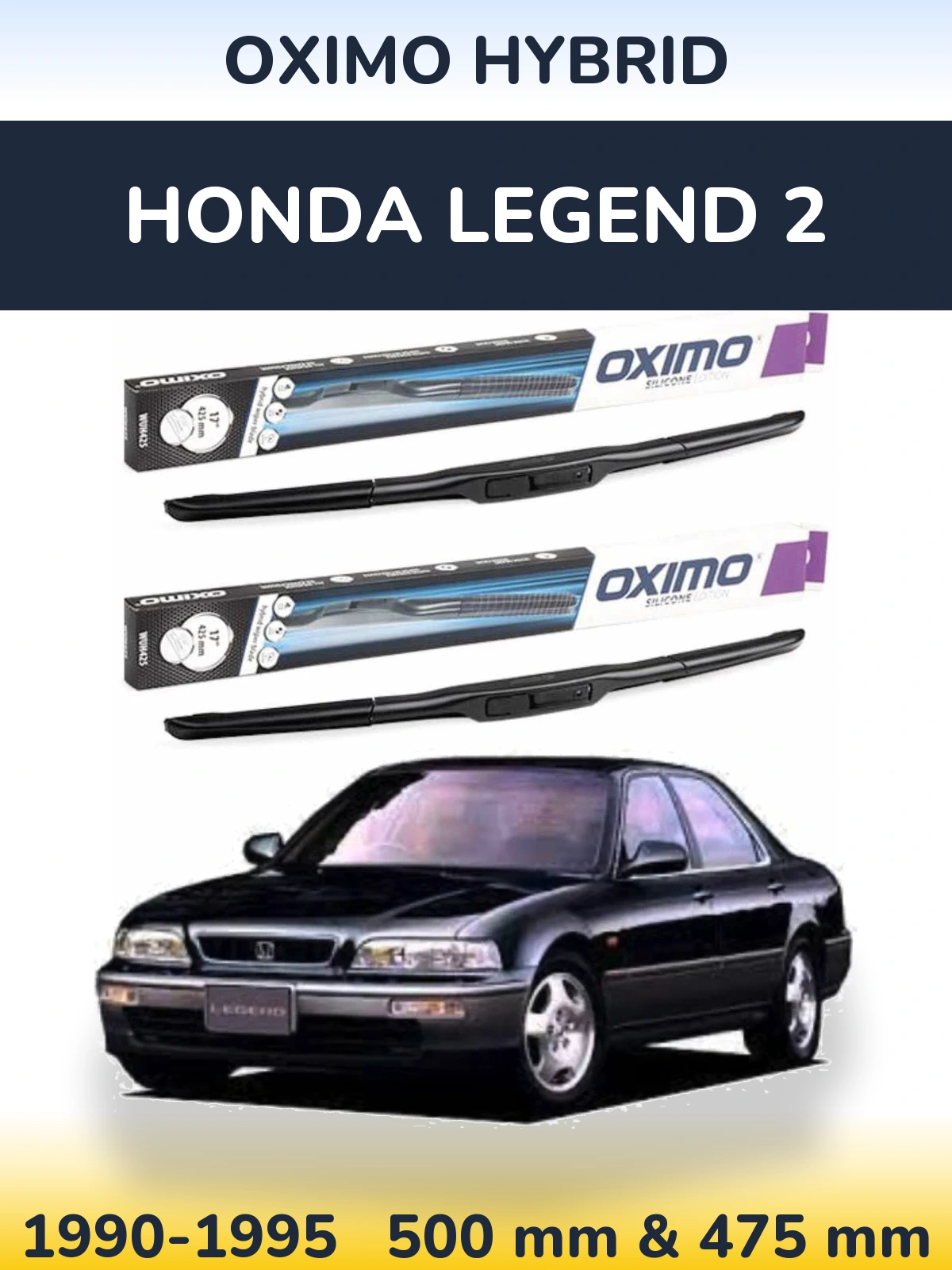 Ștergătoare Oximo Hybrid pentru Honda Legend 2