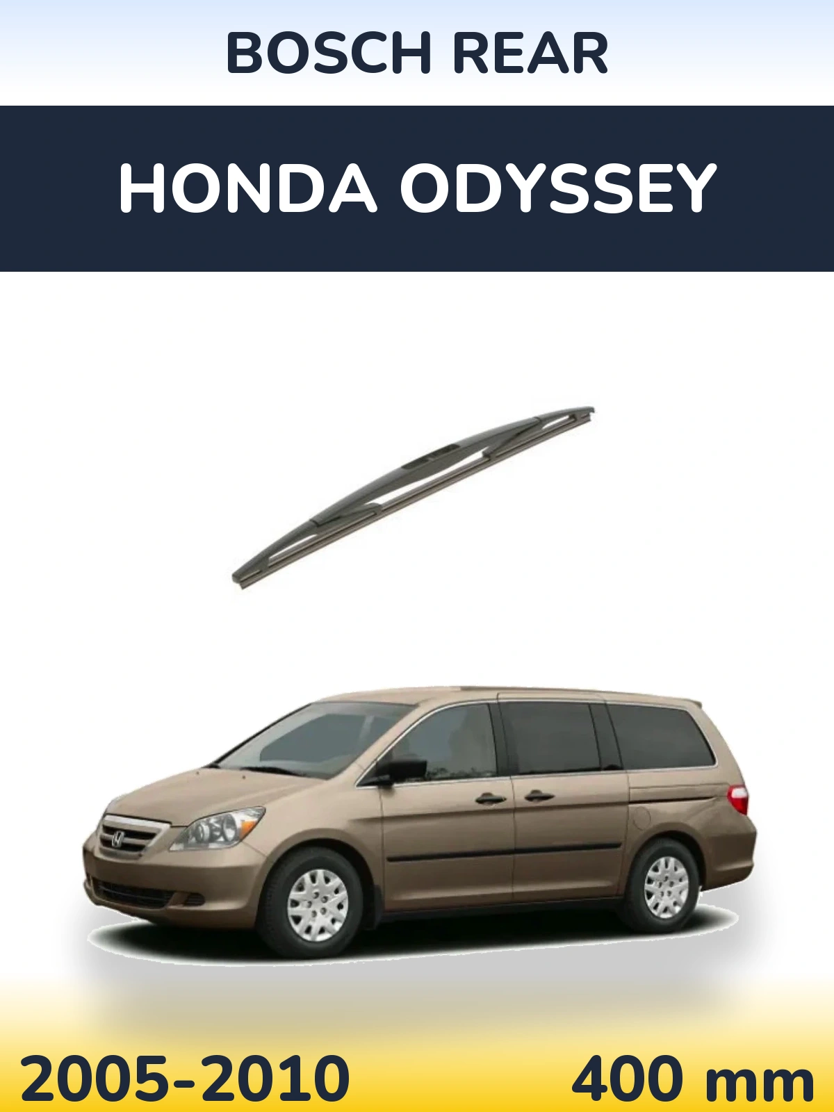 Ștergătoare BOSCH Rear pentru Honda Odyssey