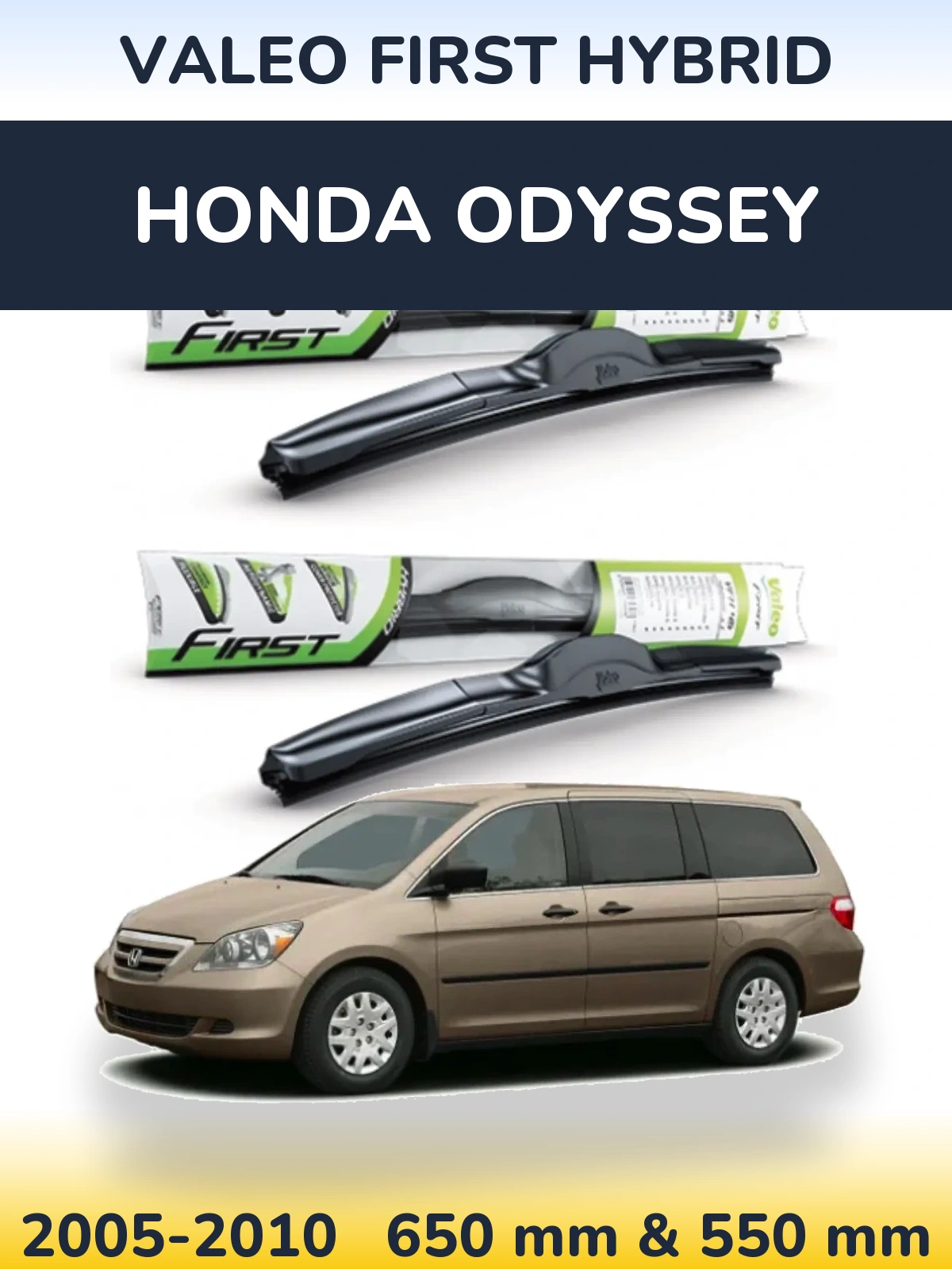 Ștergătoare Valeo First Hybrid pentru Honda Odyssey