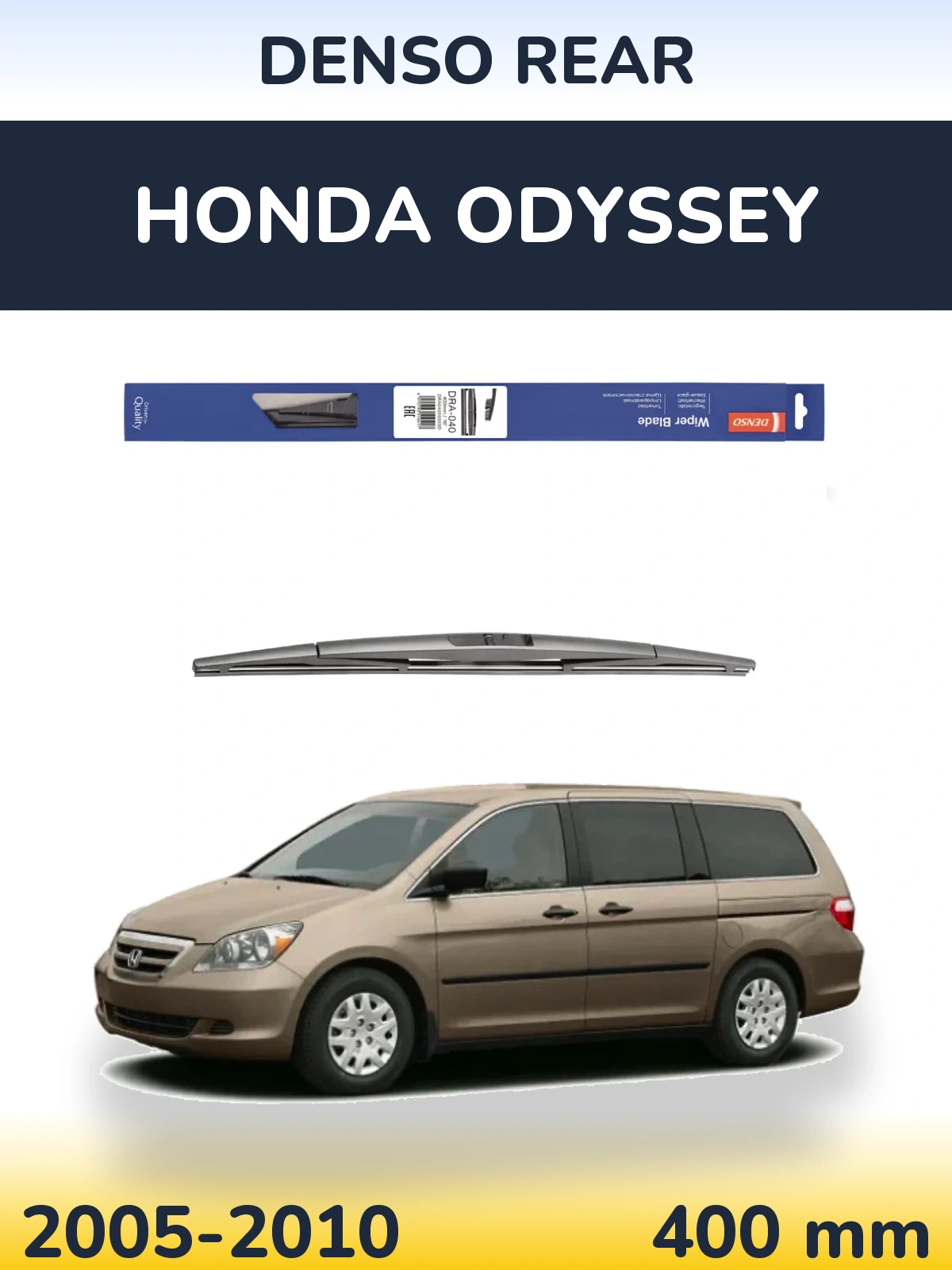 Ștergătoare Denso Rear pentru Honda Odyssey