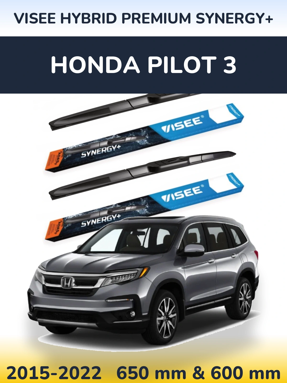 Ștergătoare VISEE HYBRID PREMIUM SYNERGY+ pentru Honda Pilot 3