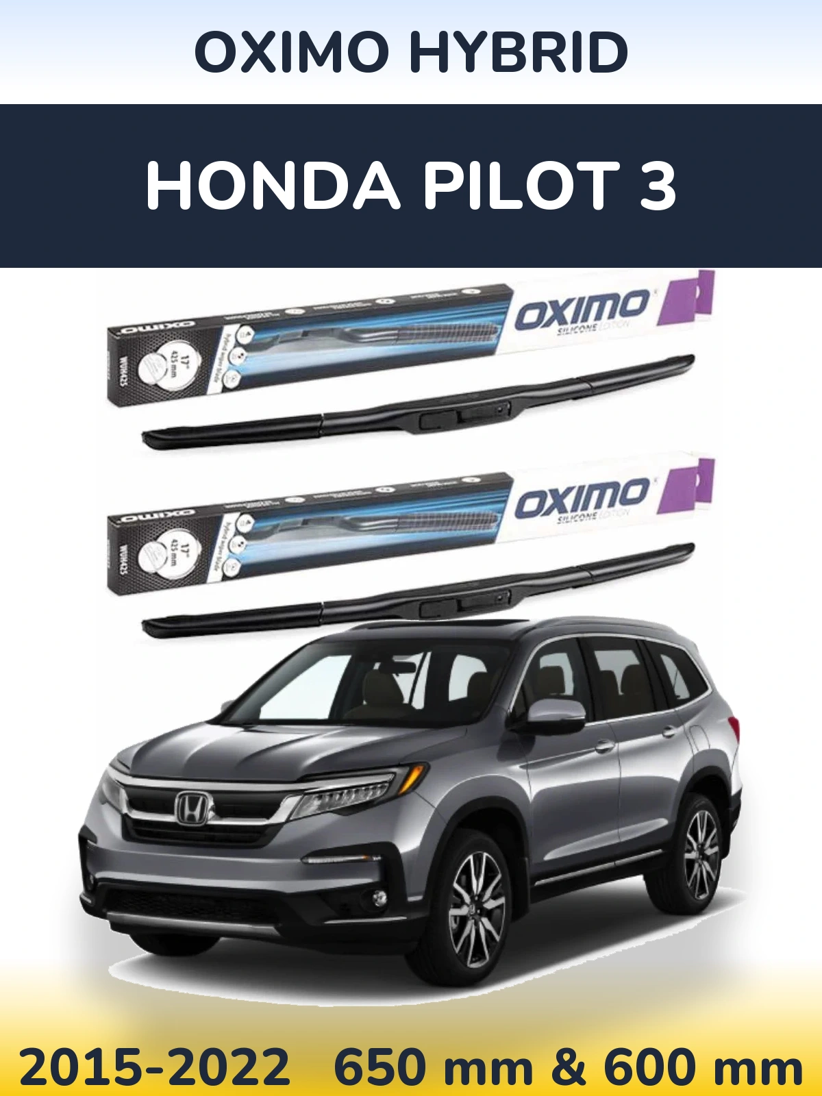 Ștergătoare Oximo Hybrid pentru Honda Pilot 3