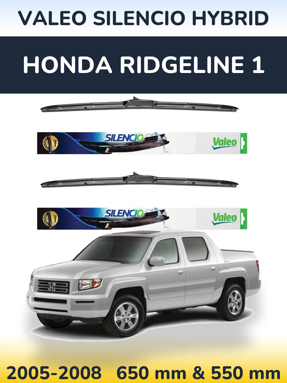 Комплект передних дворников Valeo Silencio Hybrid 650 & 550 мм для Honda Ridgeline 1 2005-2008