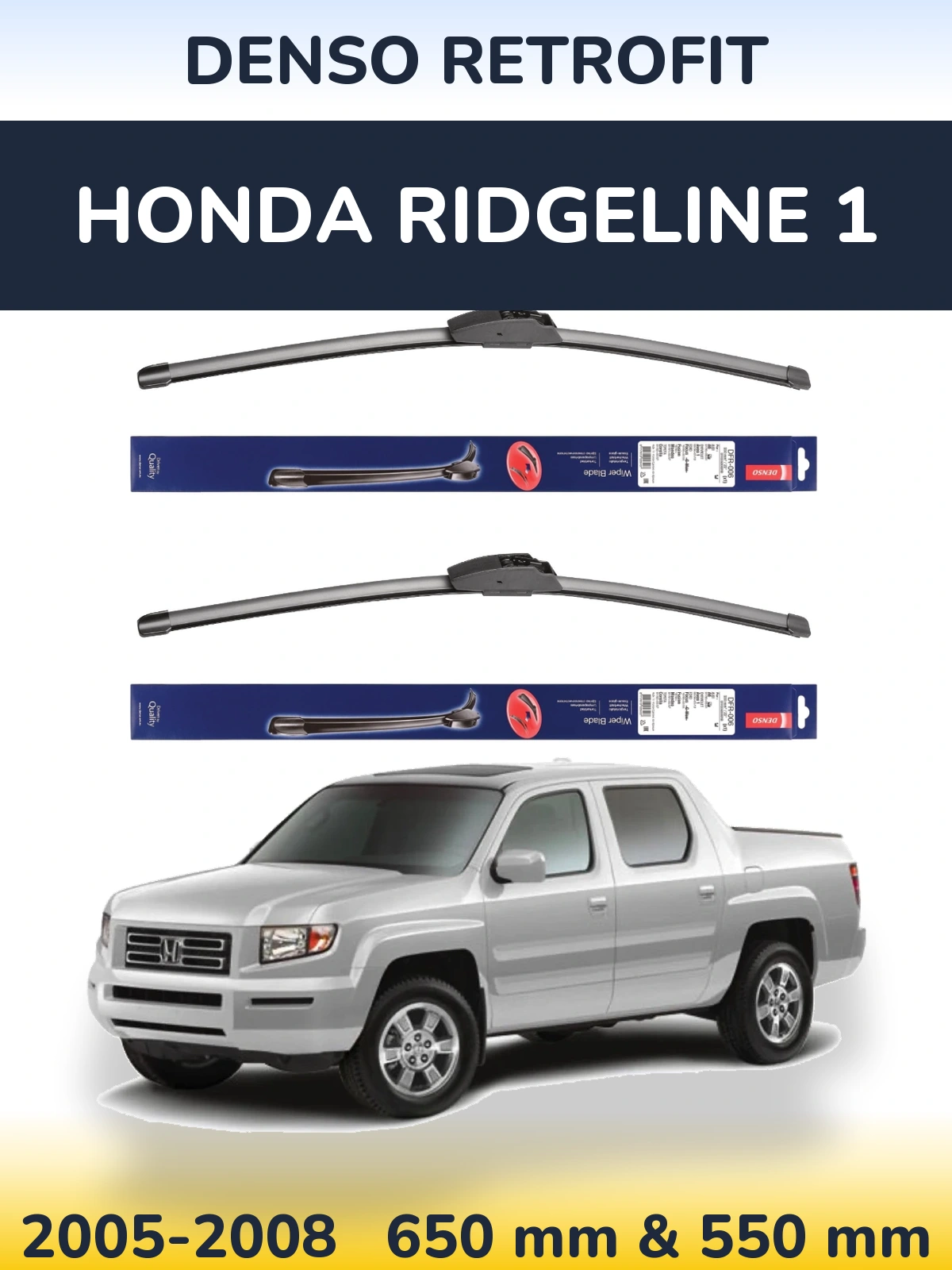 Ștergătoare Denso Retrofit pentru Honda Ridgeline 1