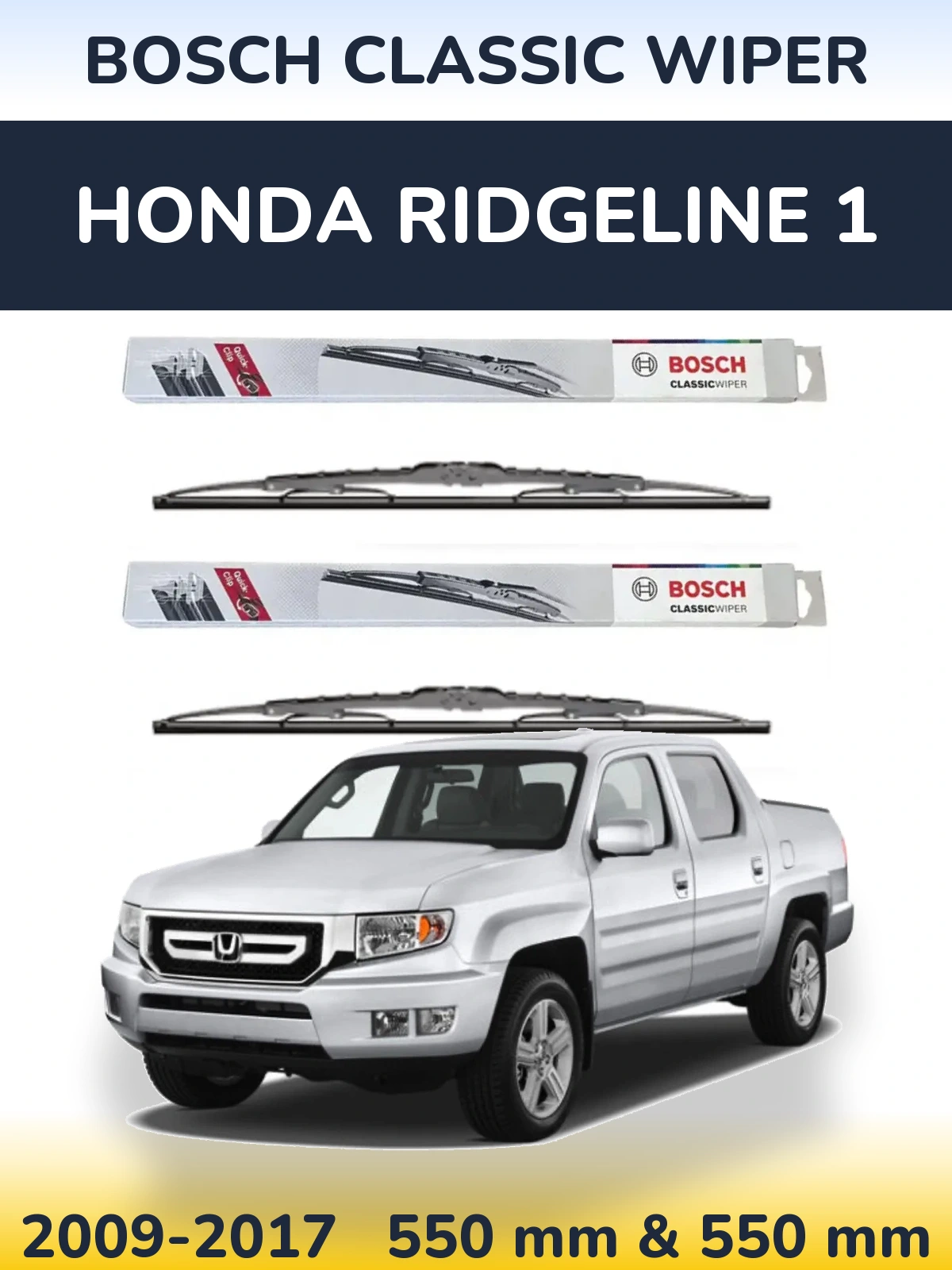 Ștergătoare BOSCH Classic Wiper pentru Honda Ridgeline 1