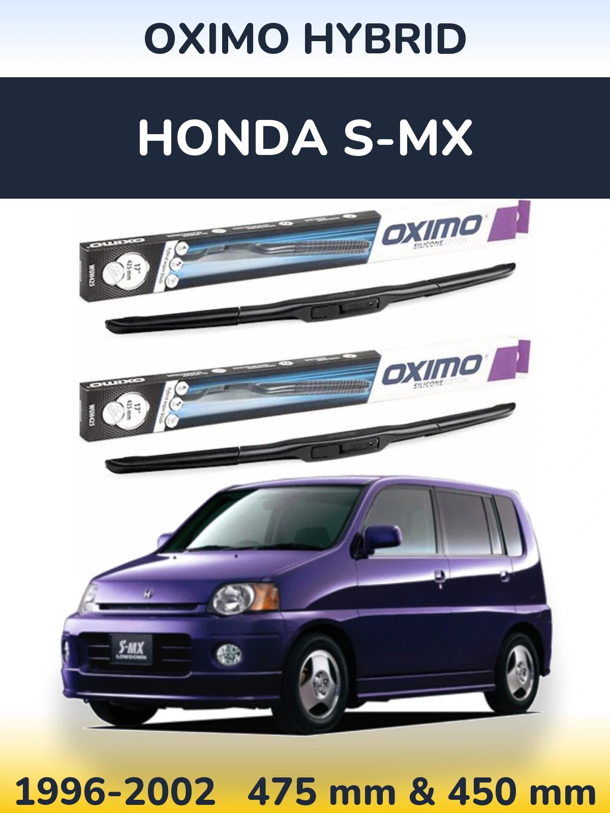 Комплект передних дворников Oximo Hybrid 475 & 450 мм для Honda S-MX 1996-2002