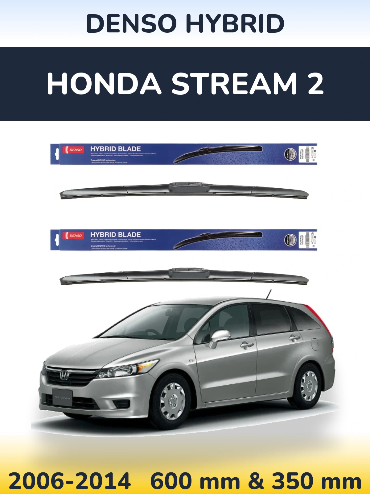 Ștergătoare Denso Hybrid pentru Honda Stream 2