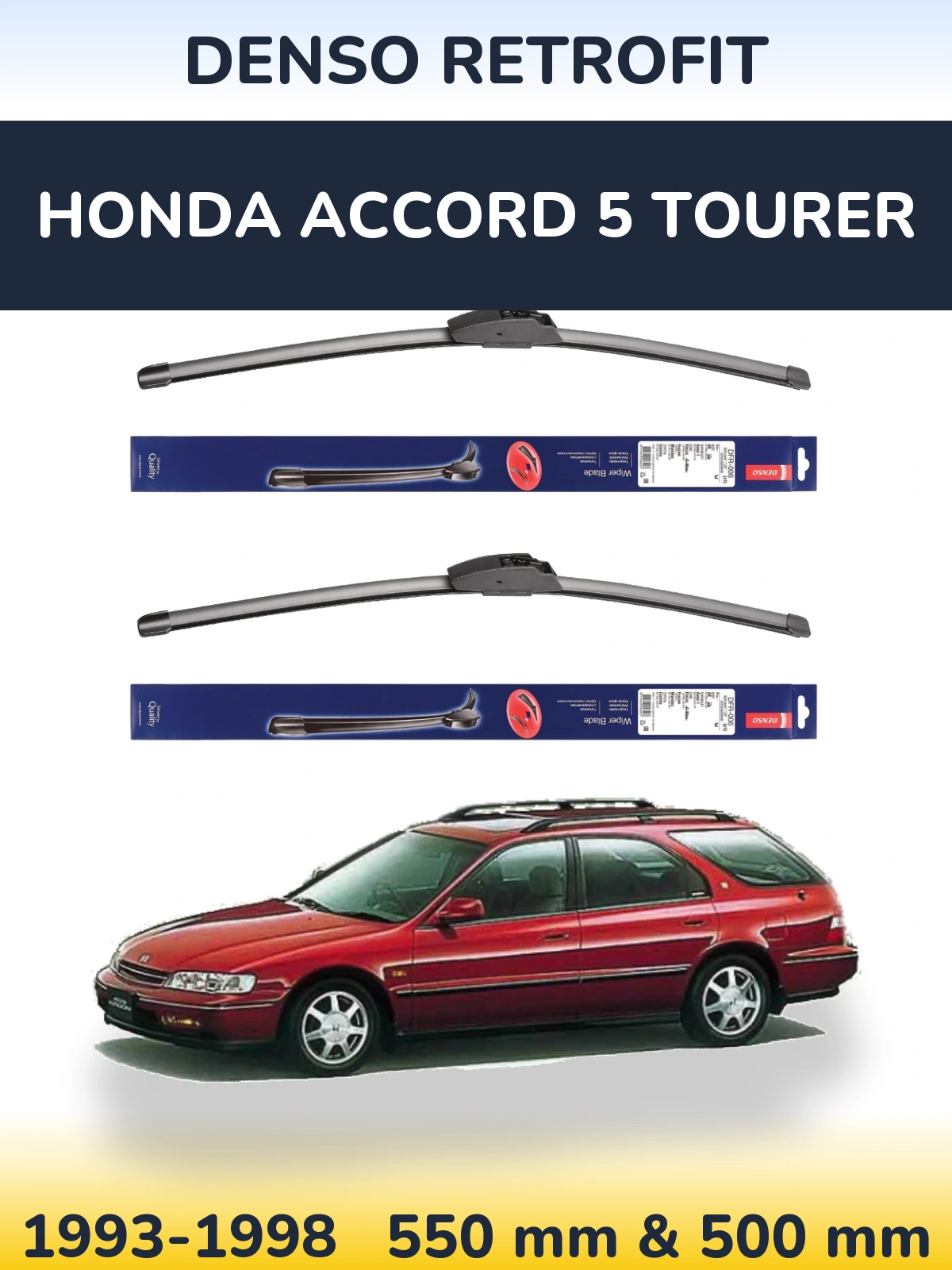 Ștergătoare Denso Retrofit pentru Honda Accord 5 Tourer