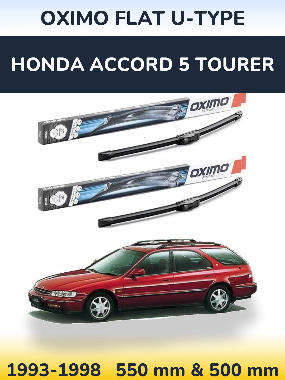 Ștergătoare Oximo Flat U-type pentru Honda Accord 5 Tourer
