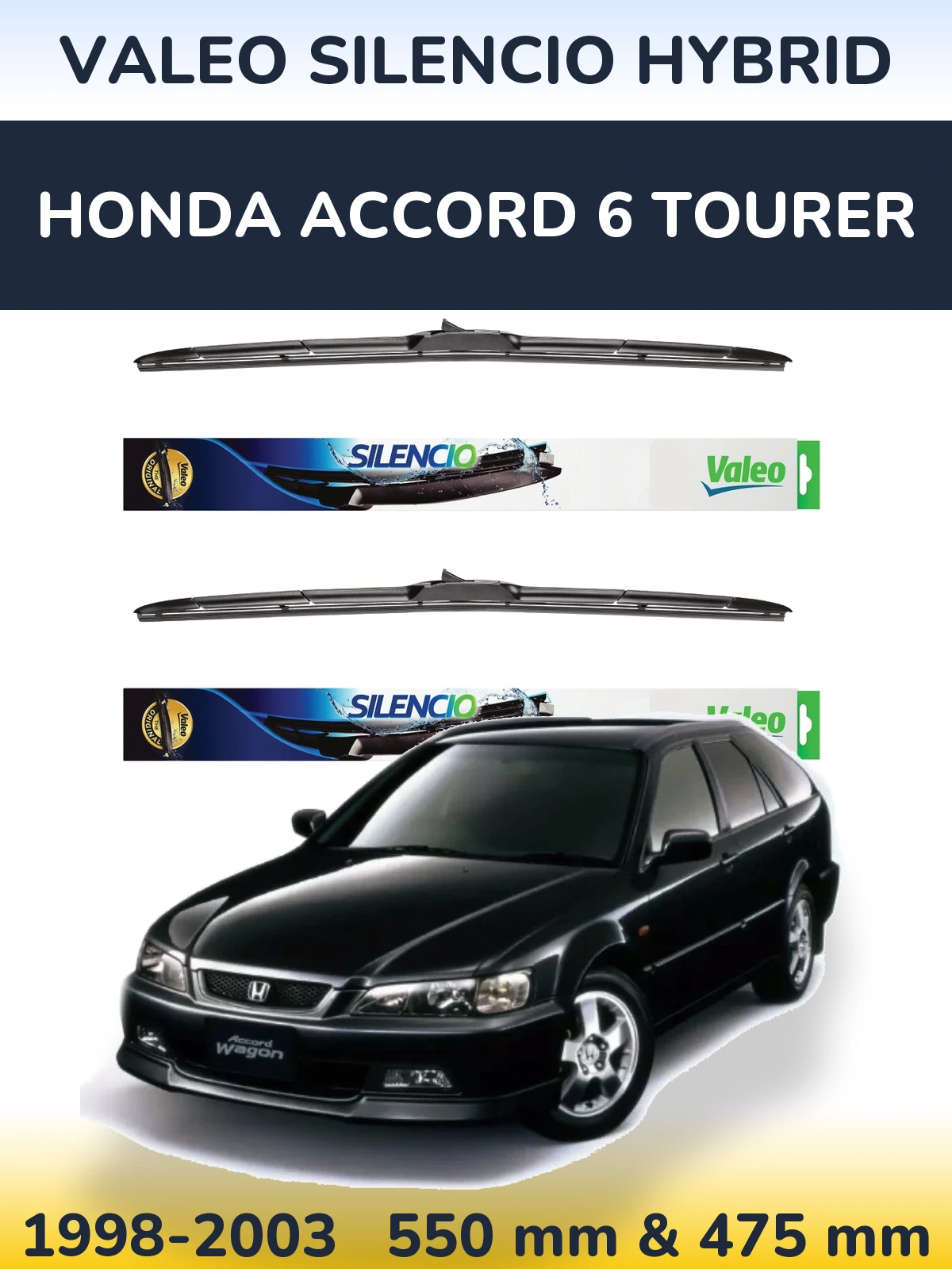 Ștergătoare Valeo Silencio Hybrid pentru Honda Accord 6 Tourer