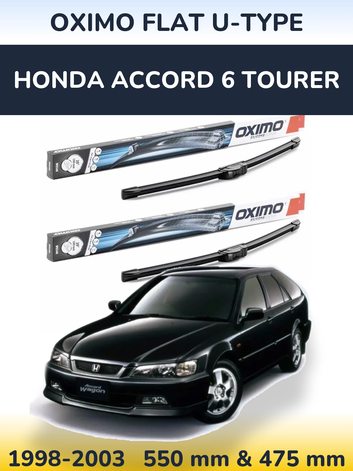 Ștergătoare Oximo Flat U-type pentru Honda Accord 6 Tourer