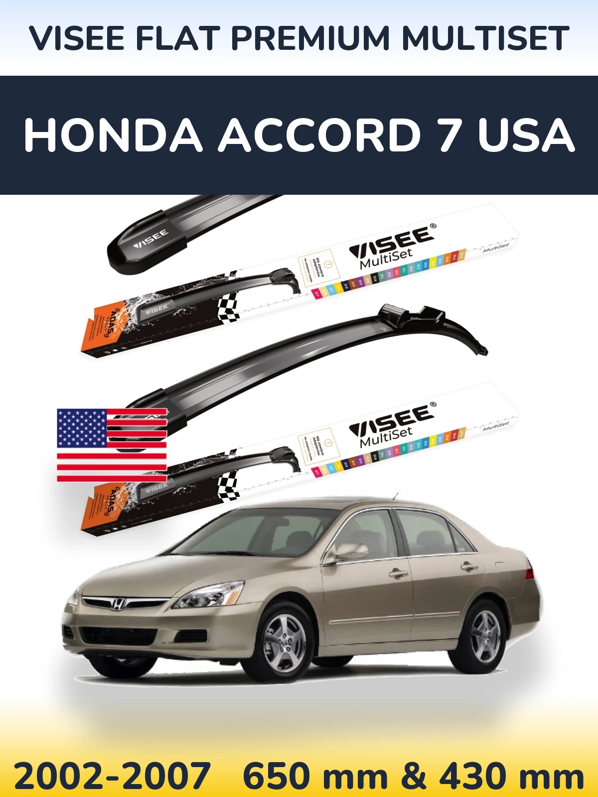 Ștergătoare VISEE FLAT PREMIUM MultiSet pentru Honda Accord 7 USA