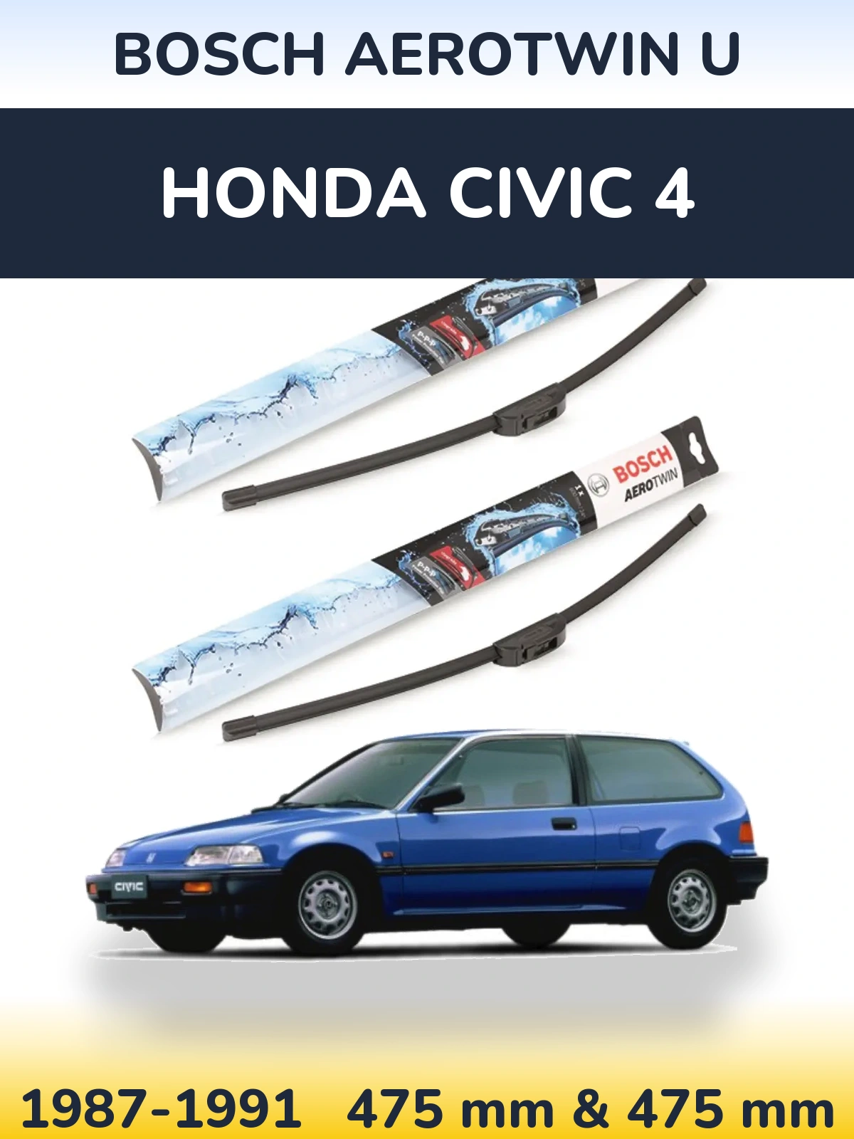 Ștergătoare BOSCH AeroTwin U pentru Honda Civic 4