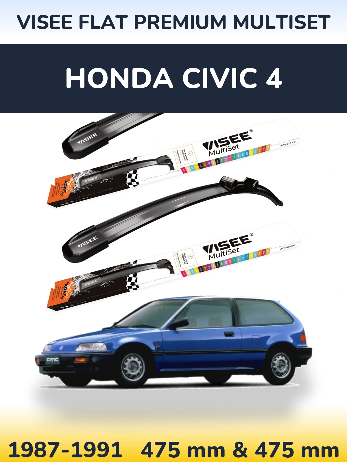 Ștergătoare VISEE FLAT PREMIUM MultiSet pentru Honda Civic 4