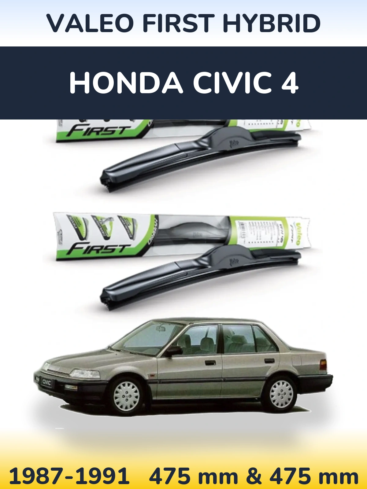 Комплект передних дворников Valeo First Hybrid 475 & 475 мм для Honda Civic 4 1987-1991