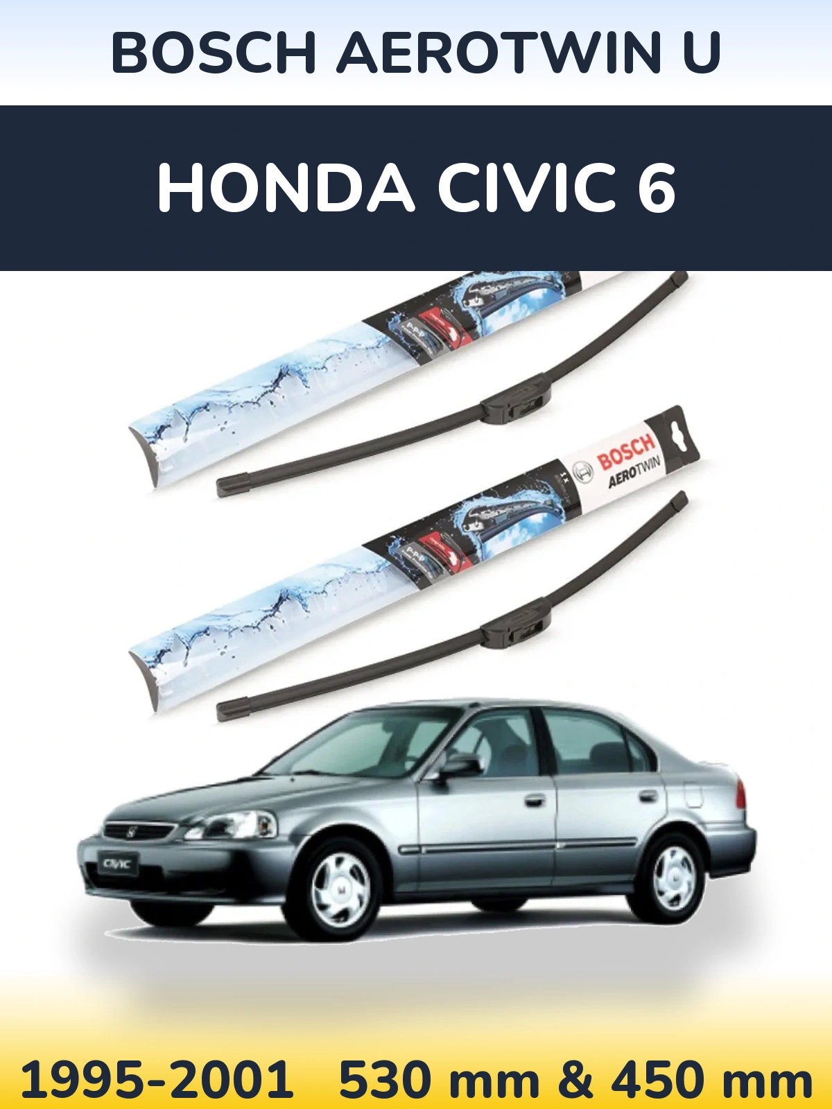 Ștergătoare BOSCH AeroTwin U pentru Honda Civic 6
