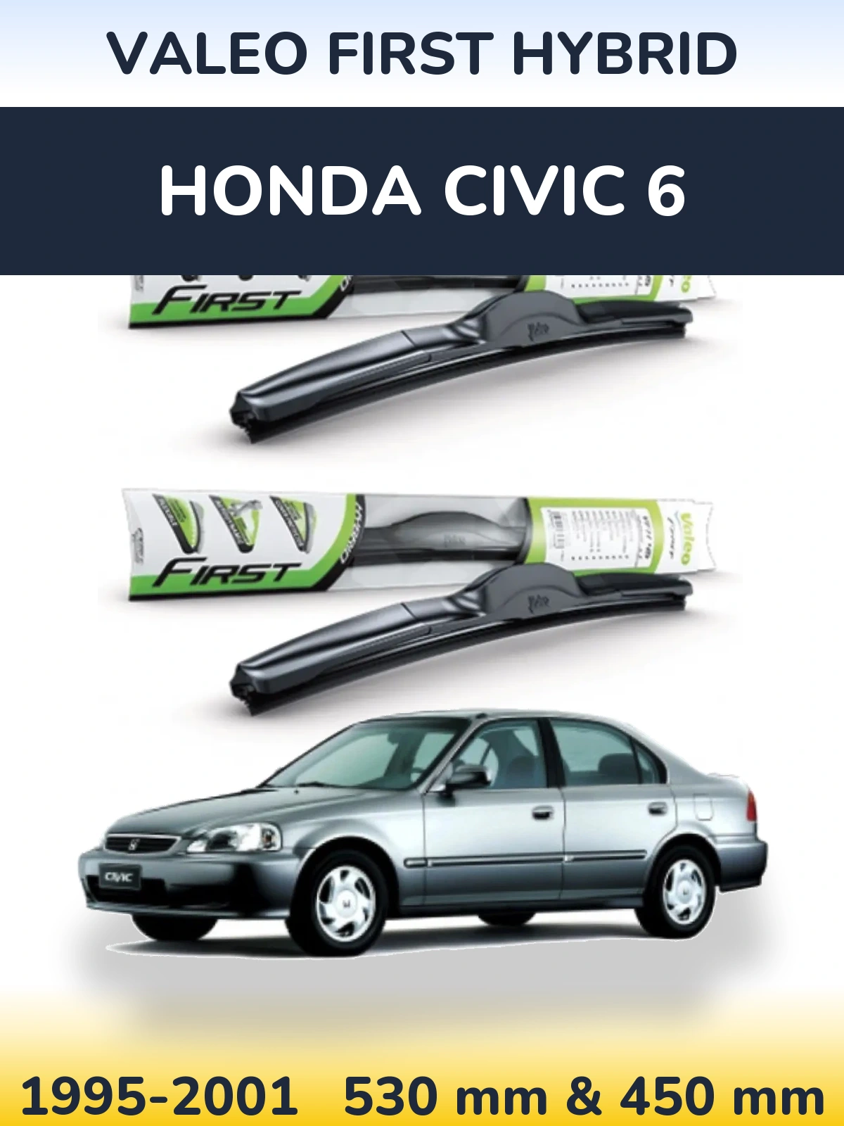 Ștergătoare Valeo First Hybrid pentru Honda Civic 6