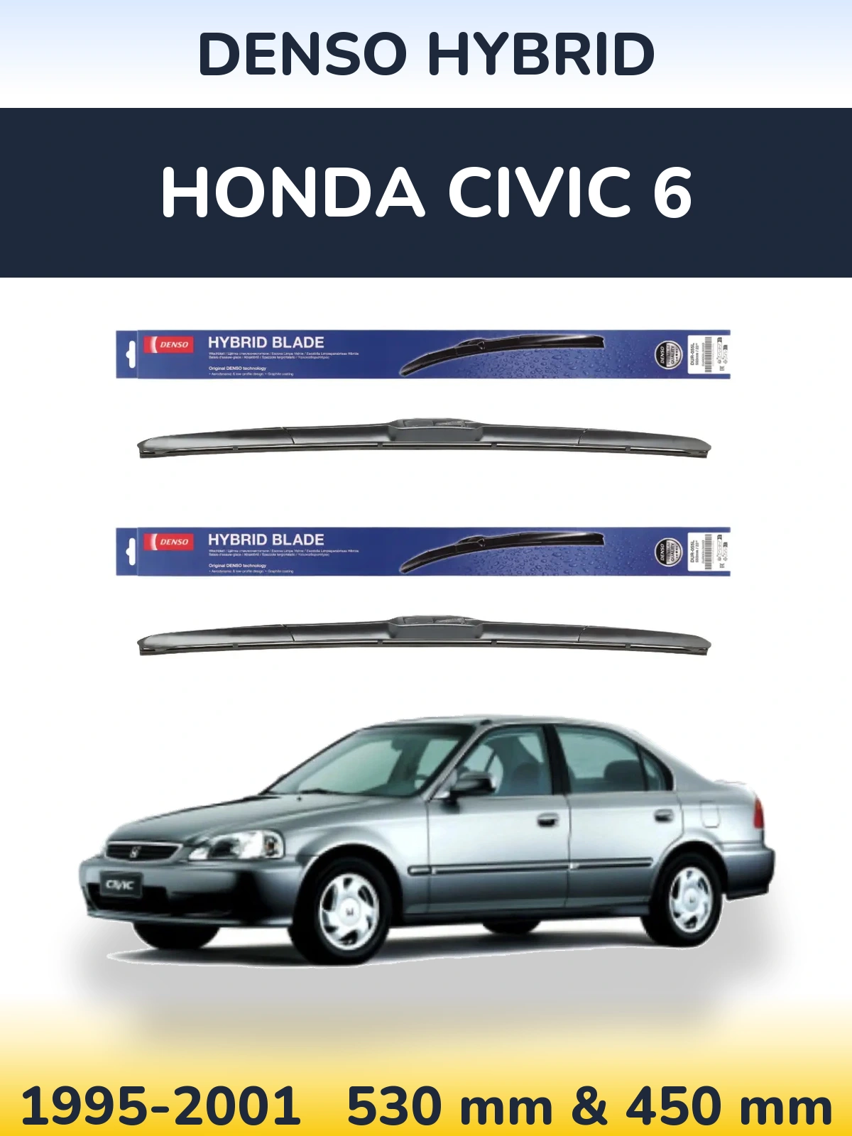 Ștergătoare Denso Hybrid pentru Honda Civic 6