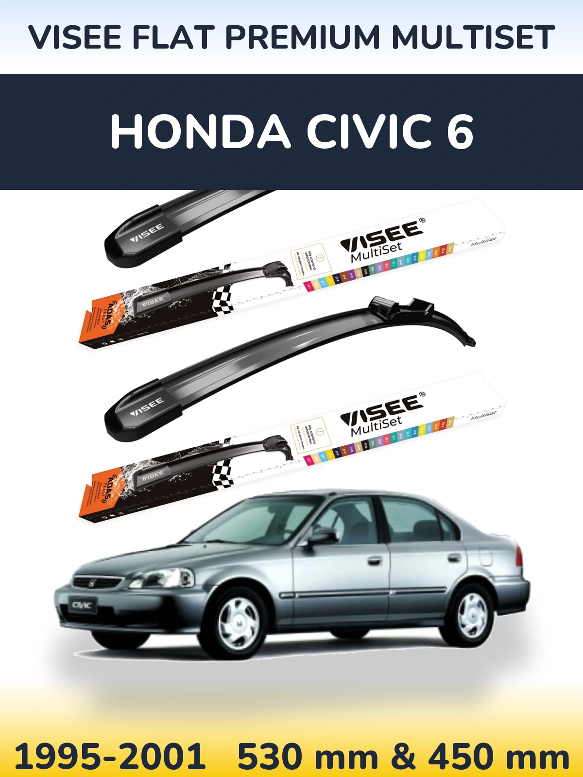 Ștergătoare VISEE FLAT PREMIUM MultiSet pentru Honda Civic 6