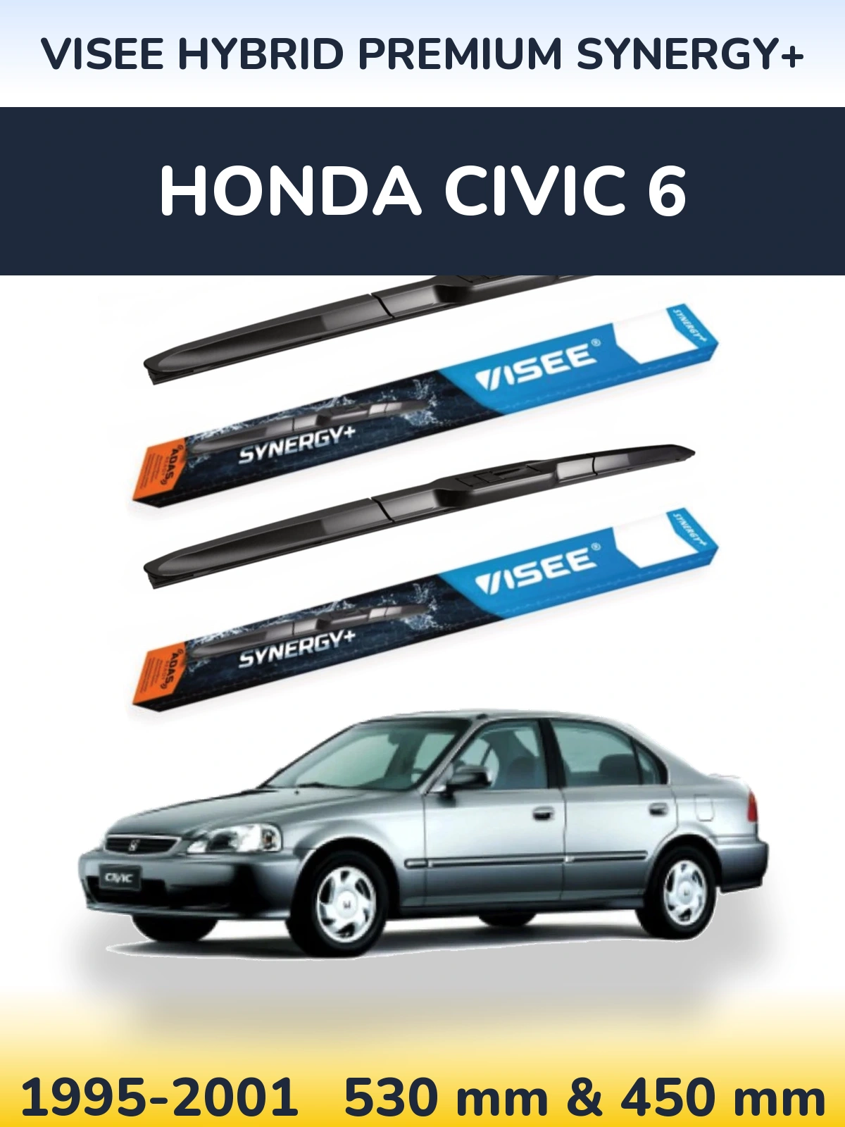 Ștergătoare VISEE HYBRID PREMIUM SYNERGY+ pentru Honda Civic 6