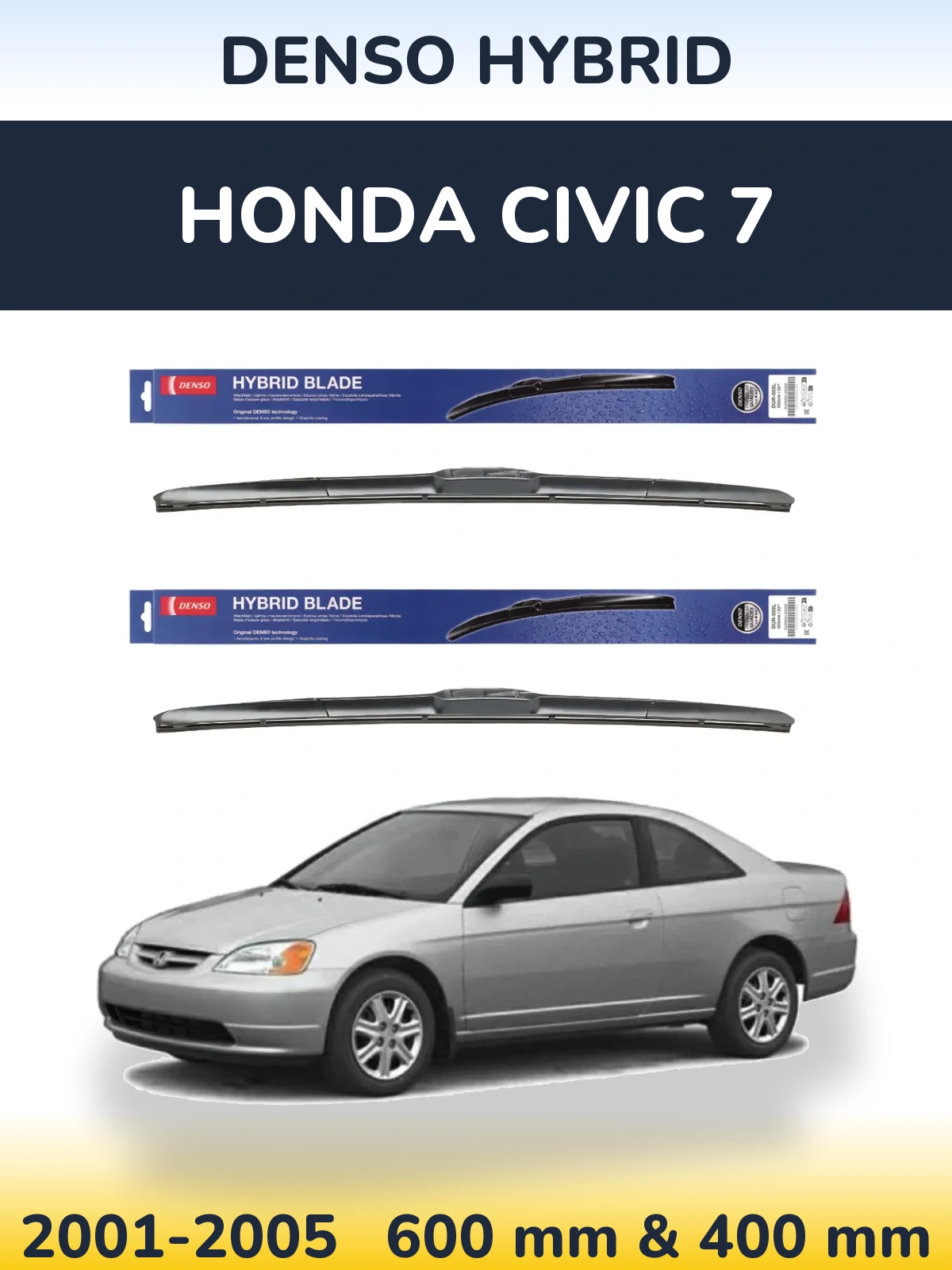 Ștergătoare Denso Hybrid pentru Honda Civic 7