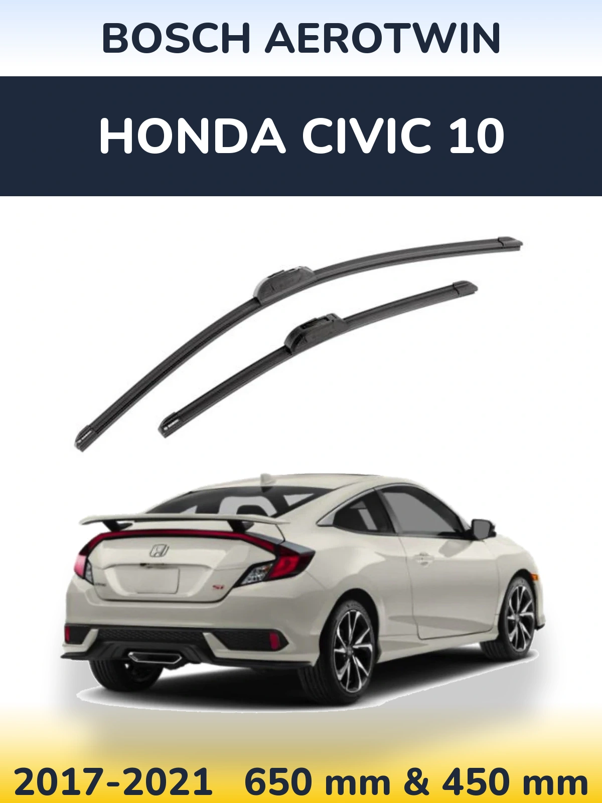 Ștergătoare BOSCH AeroTwin pentru Honda Civic 10