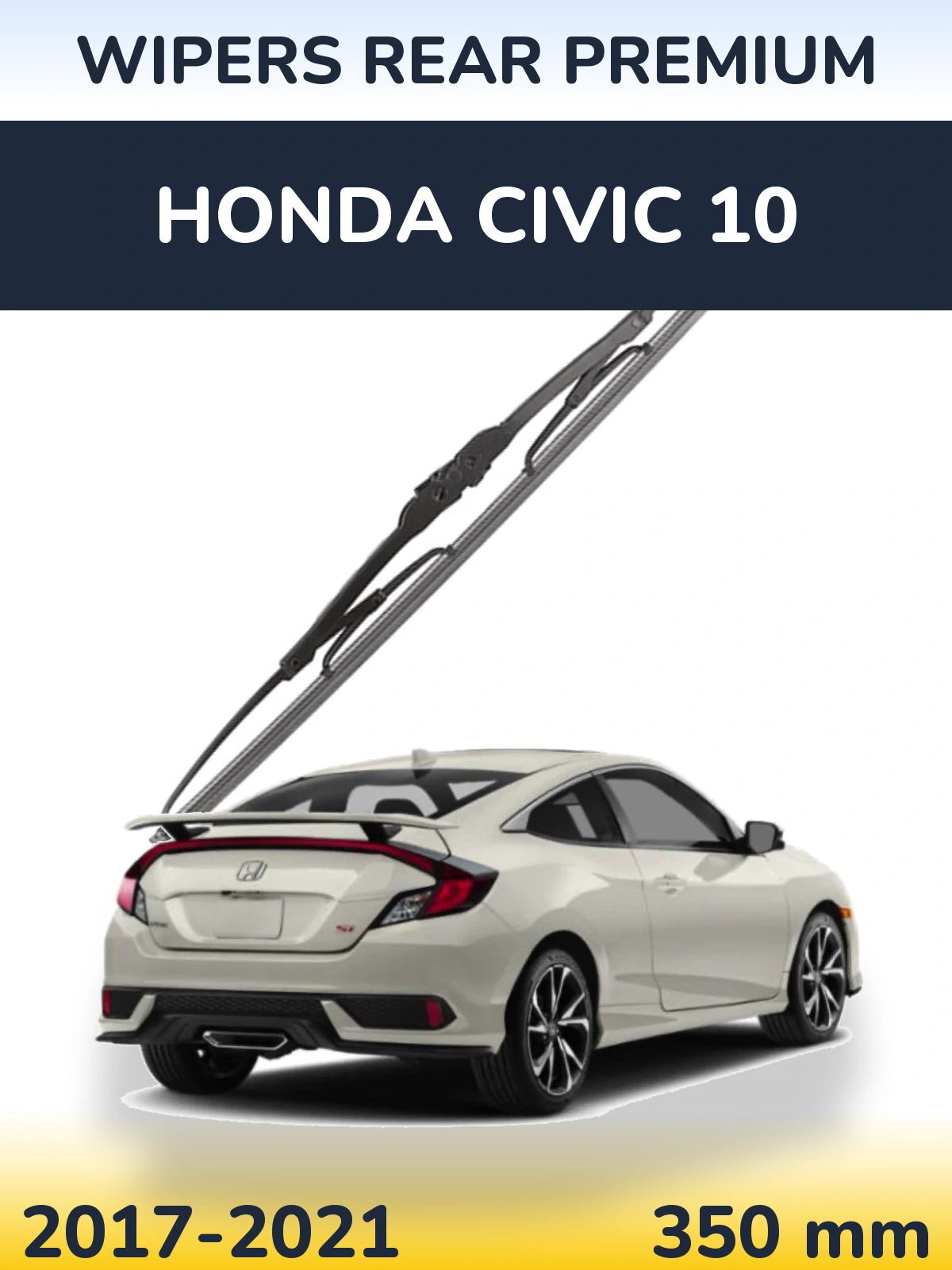 Ștergătoare WIPERS REAR PREMIUM pentru Honda Civic 10