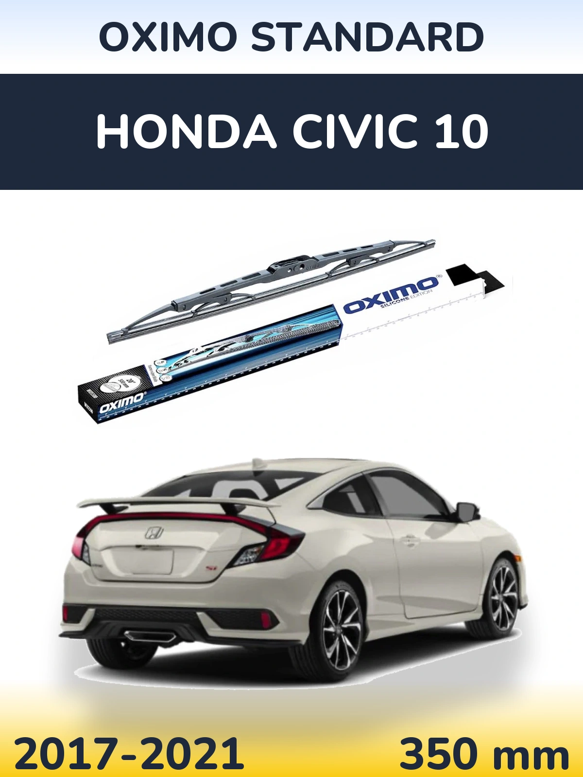 Ștergătoare Oximo Standard pentru Honda Civic 10