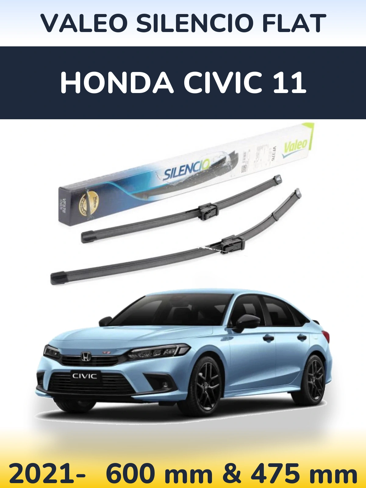 Ștergătoare Valeo Silencio Flat pentru Honda Civic 11