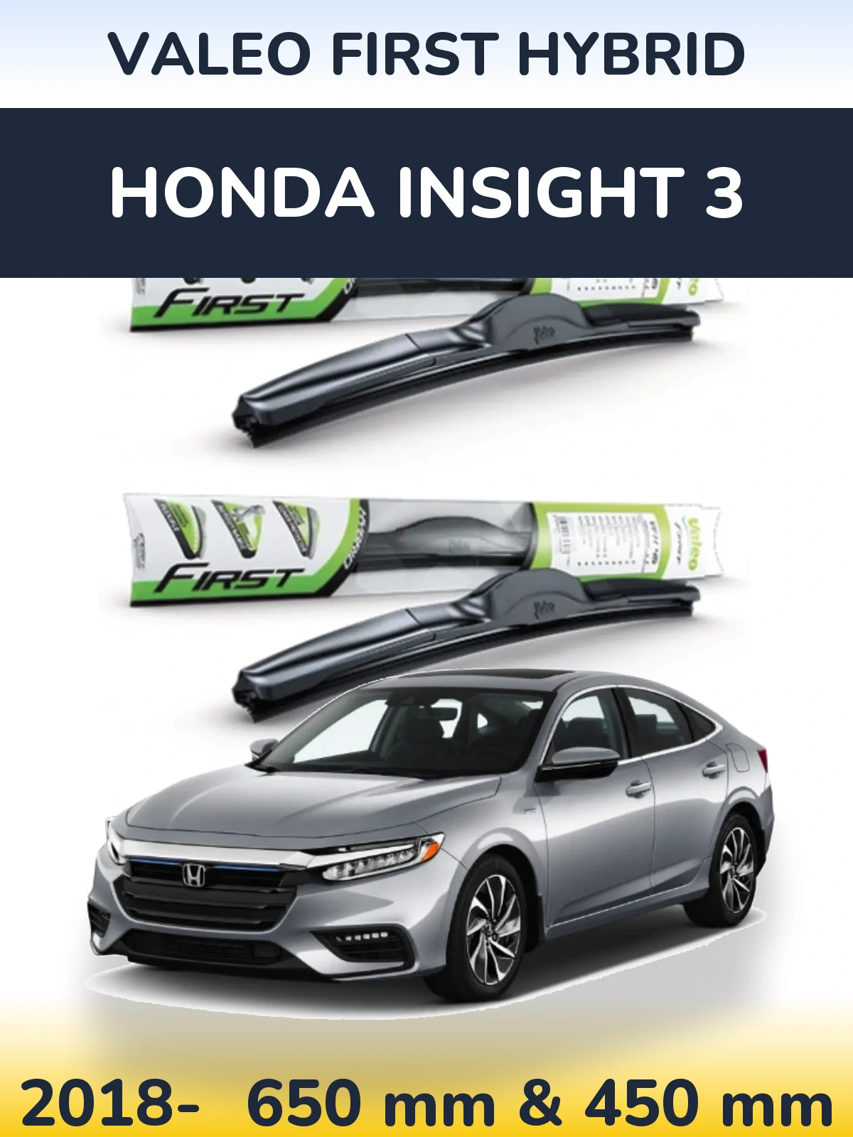 Ștergătoare Valeo First Hybrid pentru Honda Insight 3