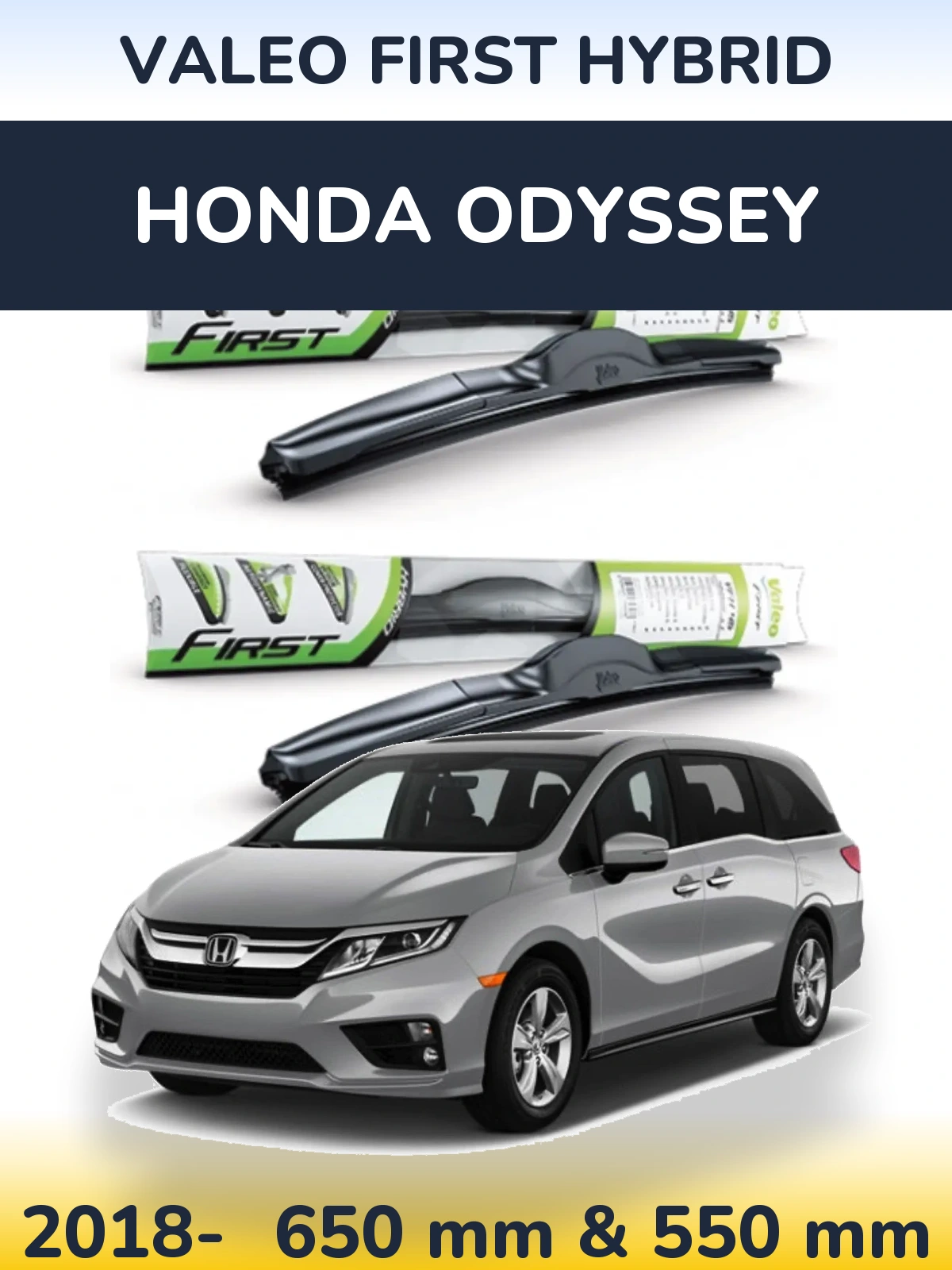 Ștergătoare Valeo First Hybrid pentru Honda Odyssey