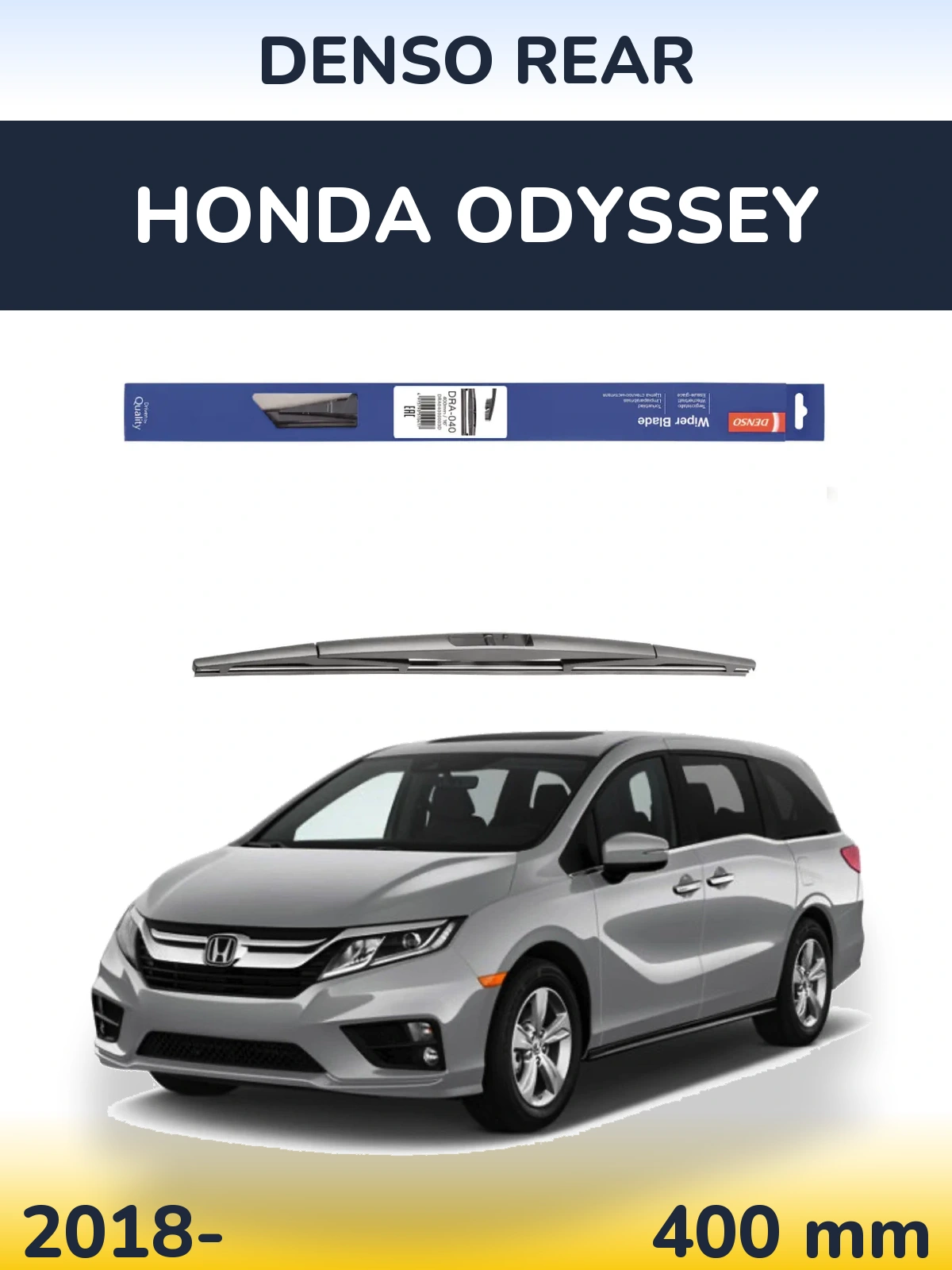 Ștergătoare Denso Rear pentru Honda Odyssey
