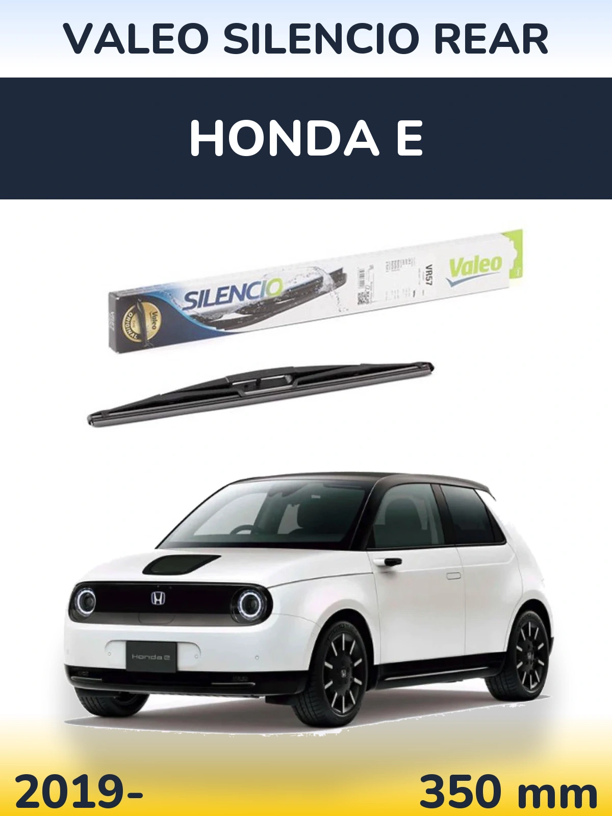 Ștergătoare Valeo Silencio Rear pentru Honda E