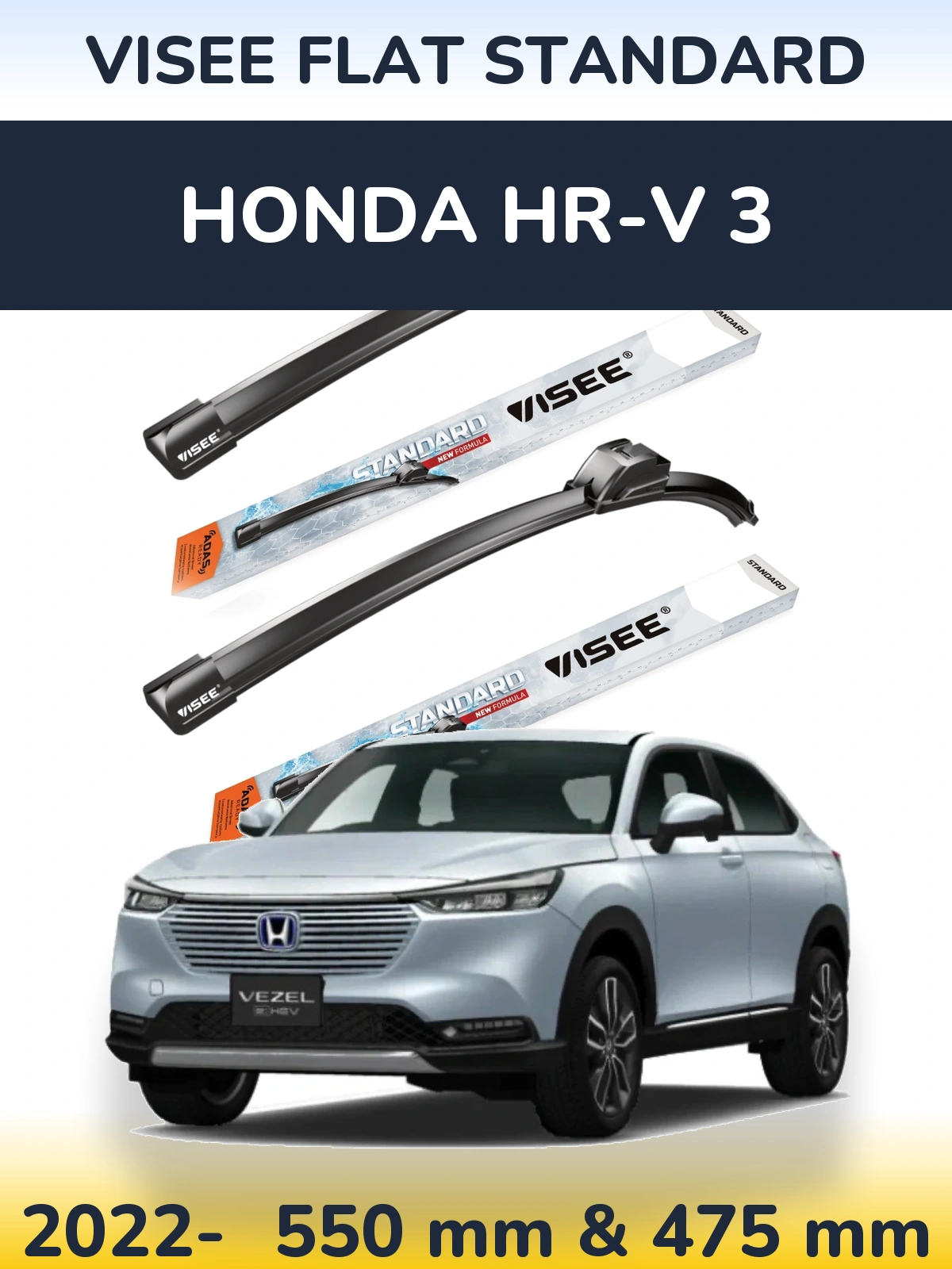 Ștergătoare VISEE FLAT STANDARD pentru Honda HR-V 3