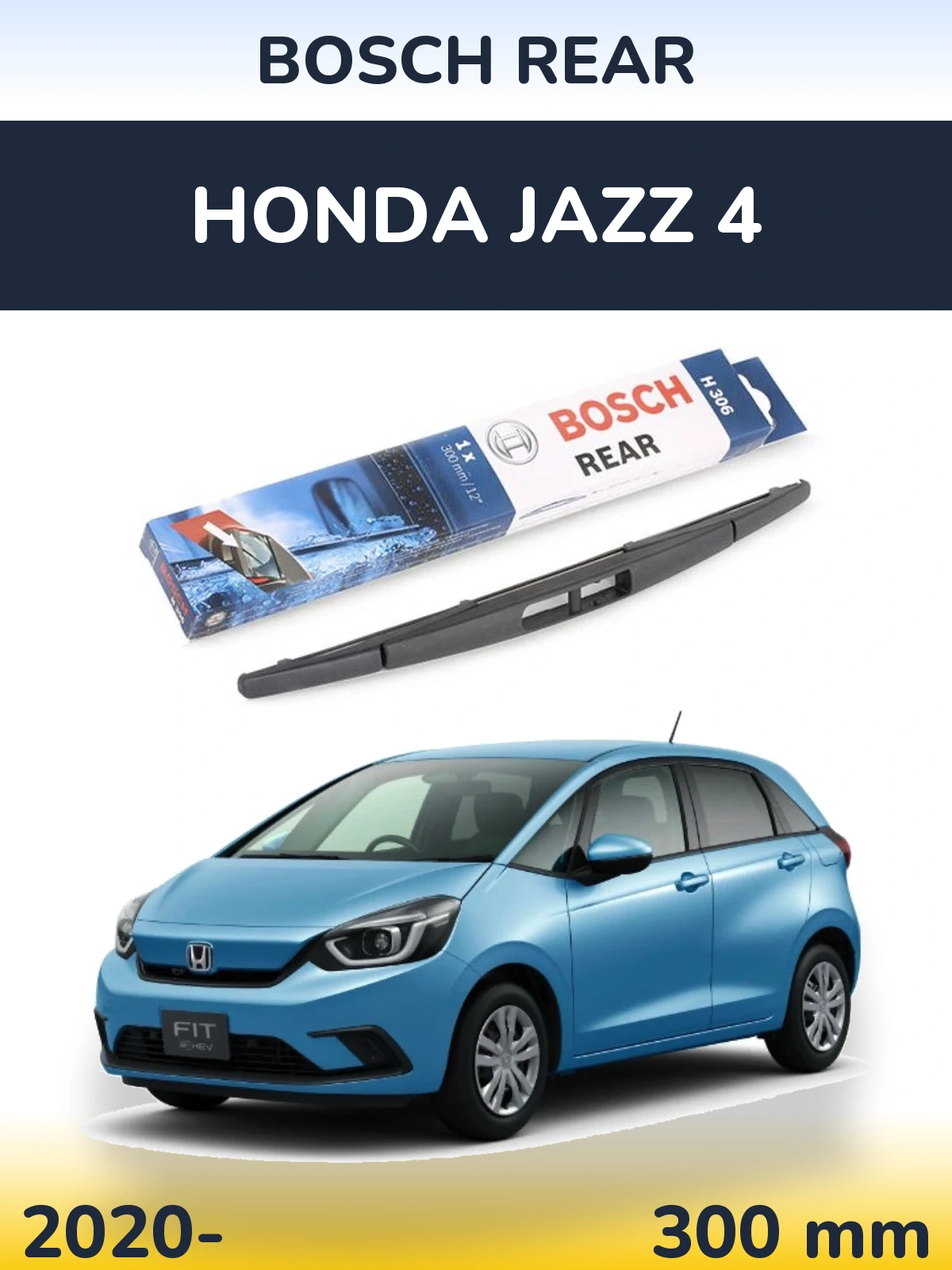 Ștergătoare BOSCH Rear pentru Honda Jazz 4