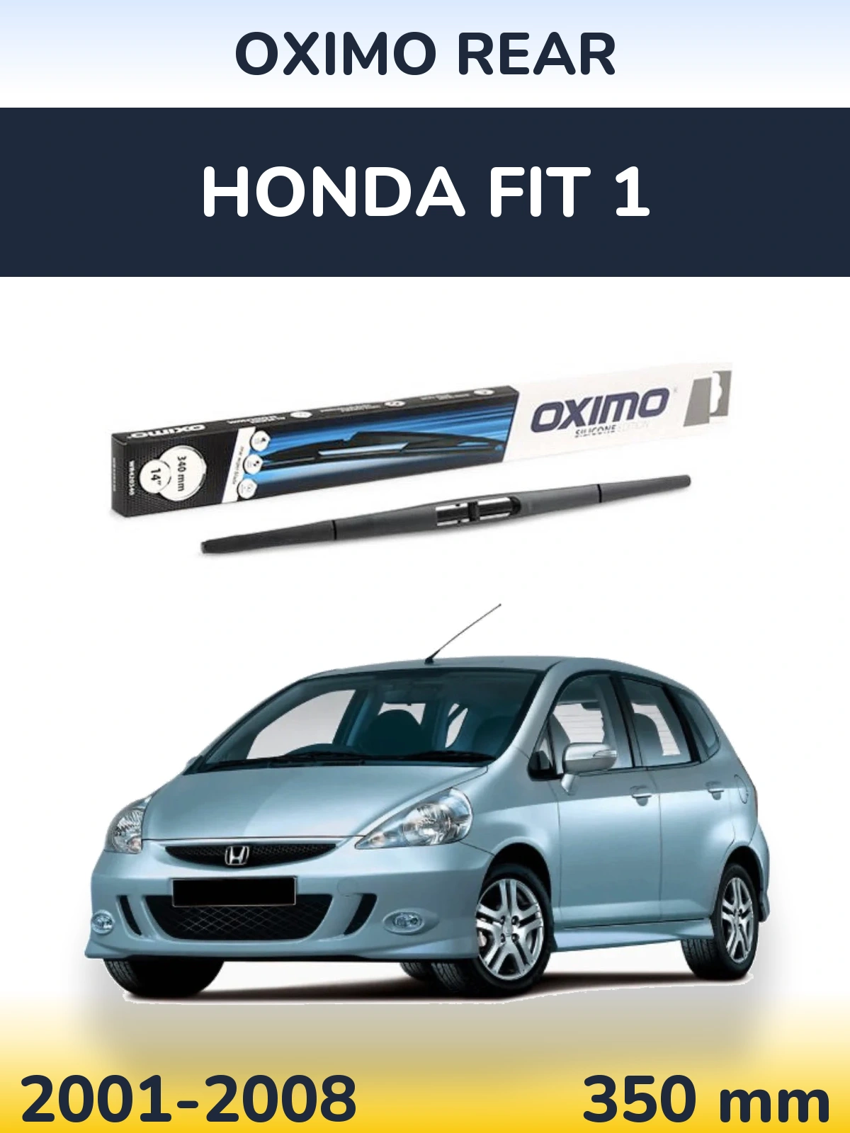 Ștergătoare Oximo Rear pentru Honda Fit 1