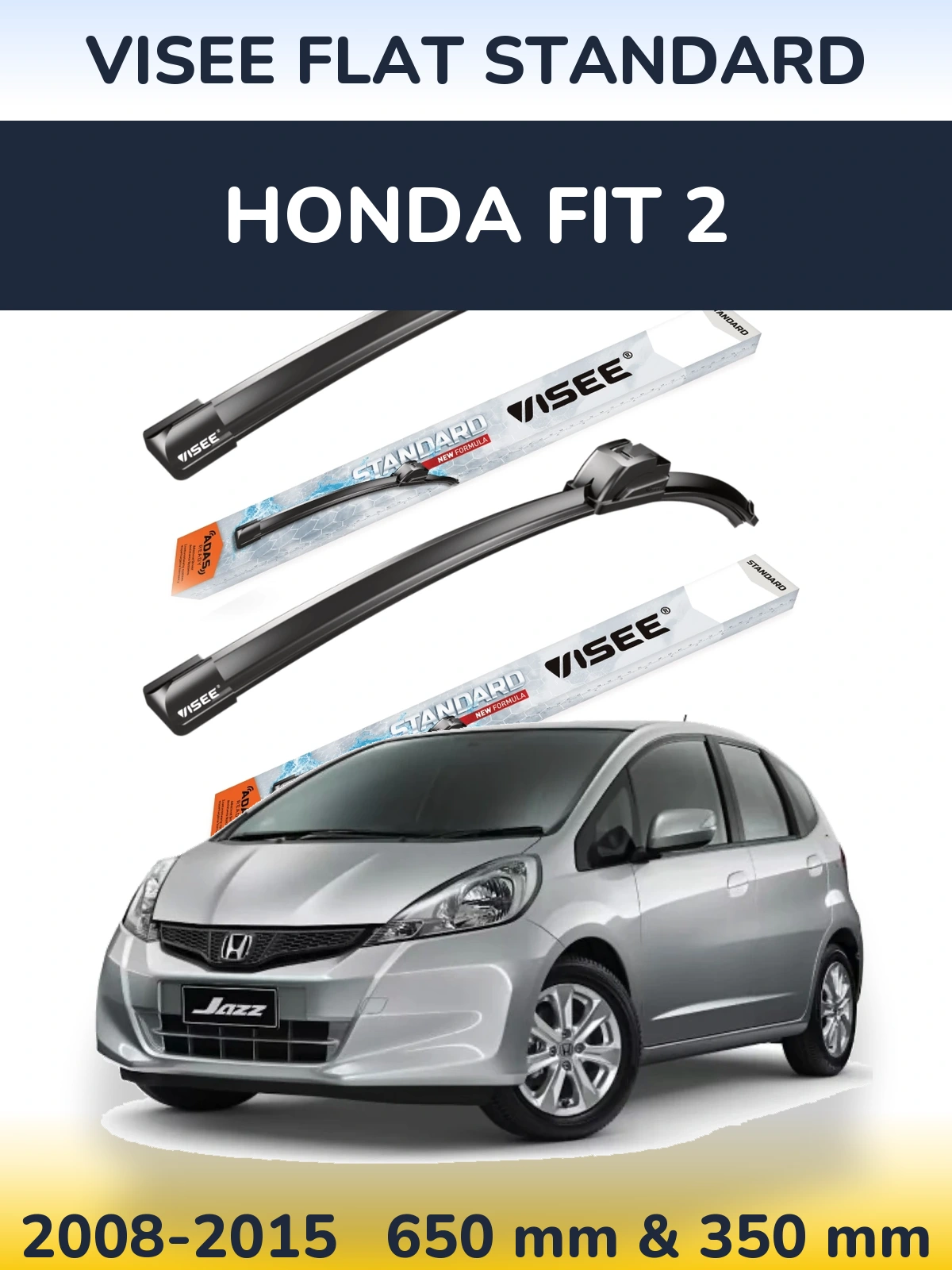 Ștergătoare VISEE FLAT STANDARD pentru Honda Fit 2