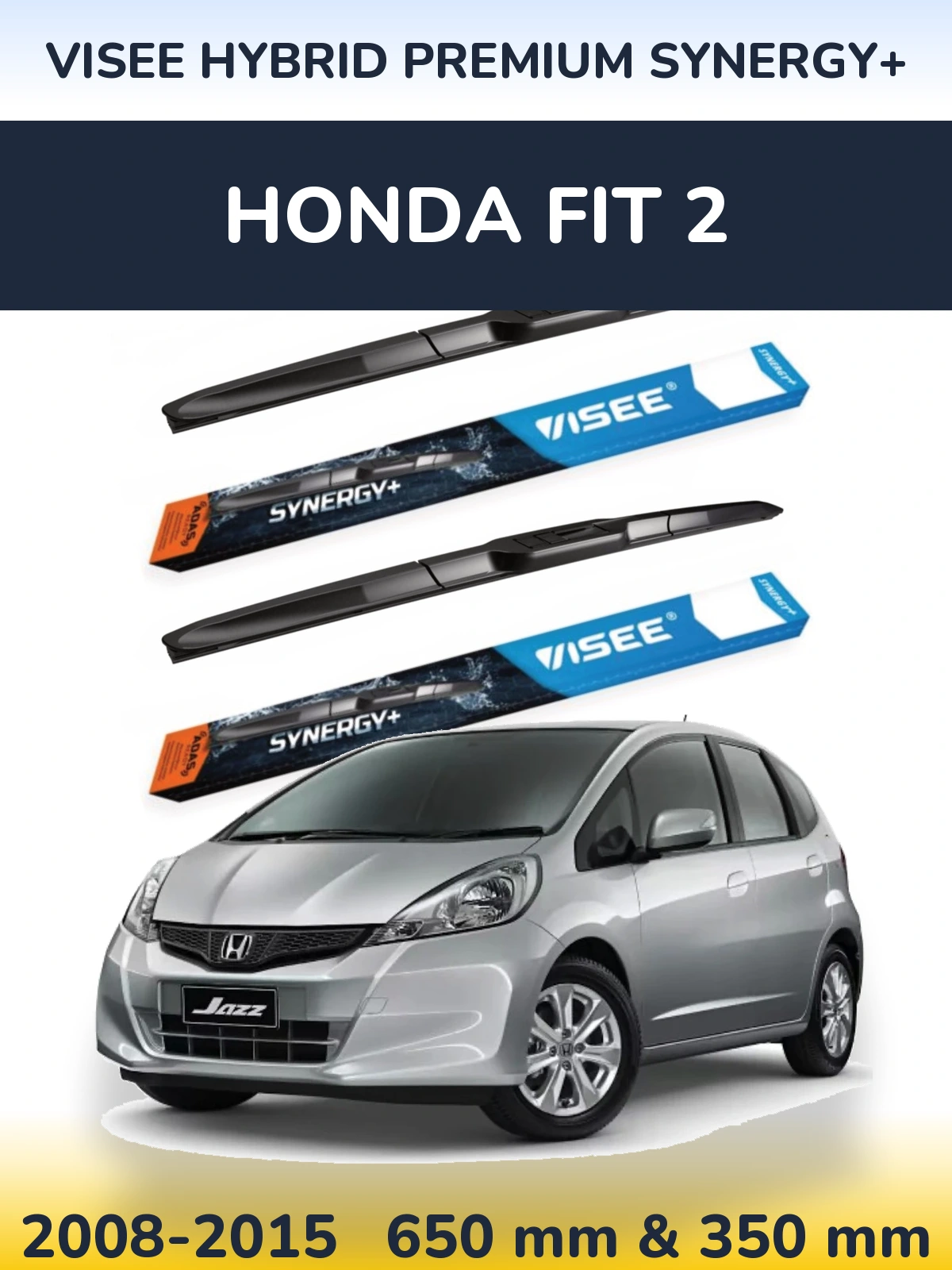 Ștergătoare VISEE HYBRID PREMIUM SYNERGY+ pentru Honda Fit 2