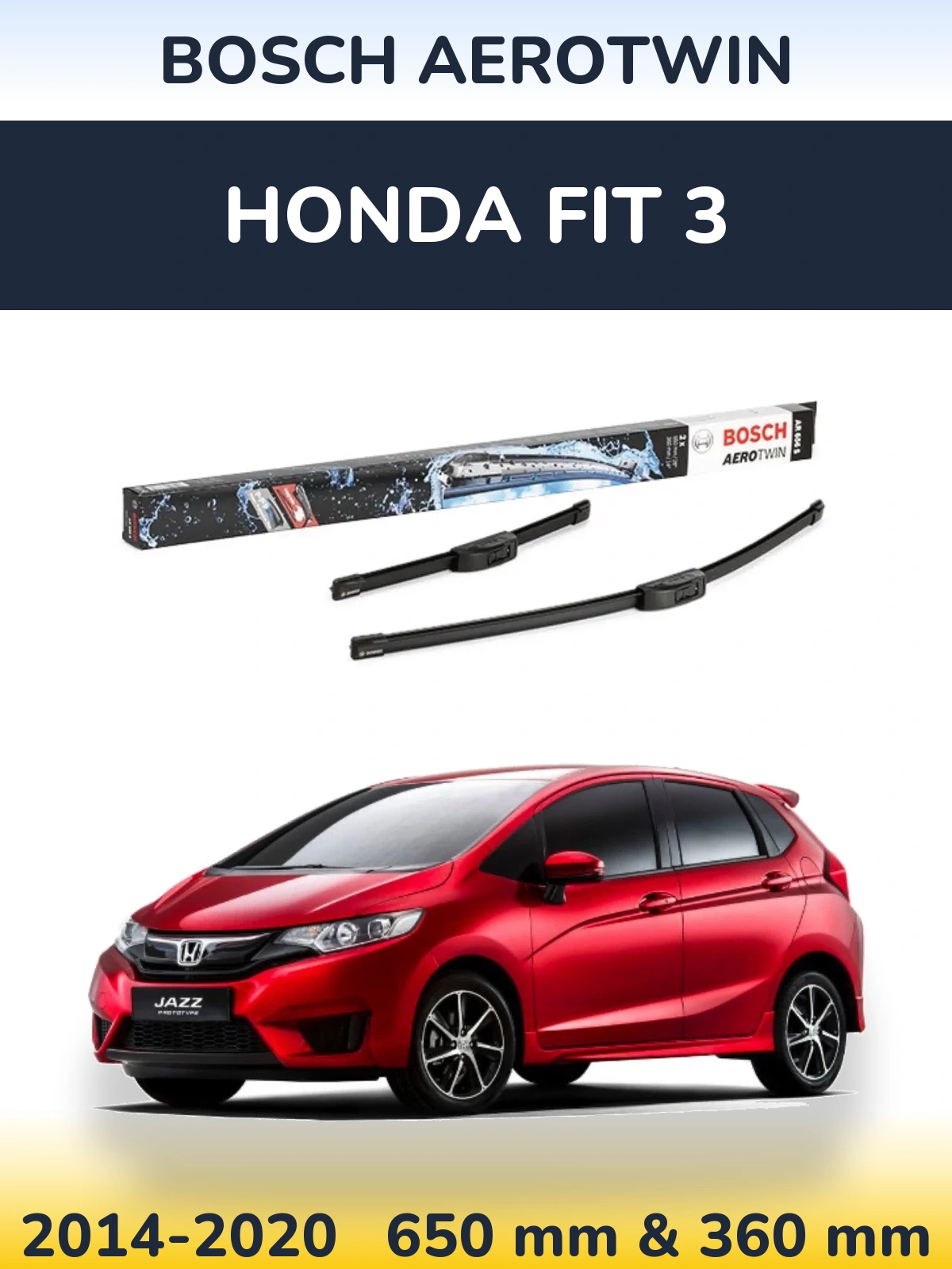 Ștergătoare BOSCH AeroTwin pentru Honda Fit 3